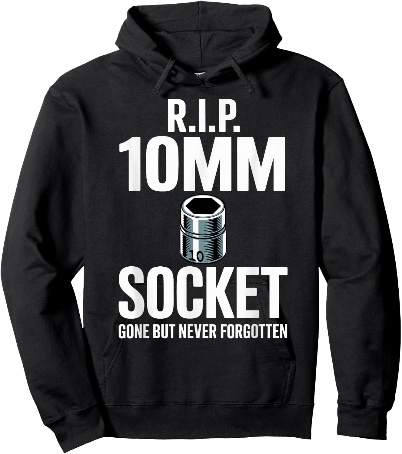 R.I.P. 10MM Socket Meme Car Guy Funny Mechanic Hoodie - Hoodie | Black
