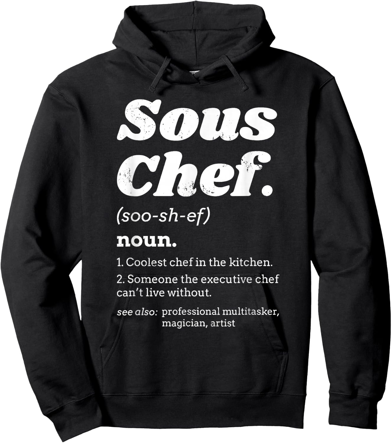 Sous Chef T Shirt - Funny Definition Hoodie - Hoodie | Black