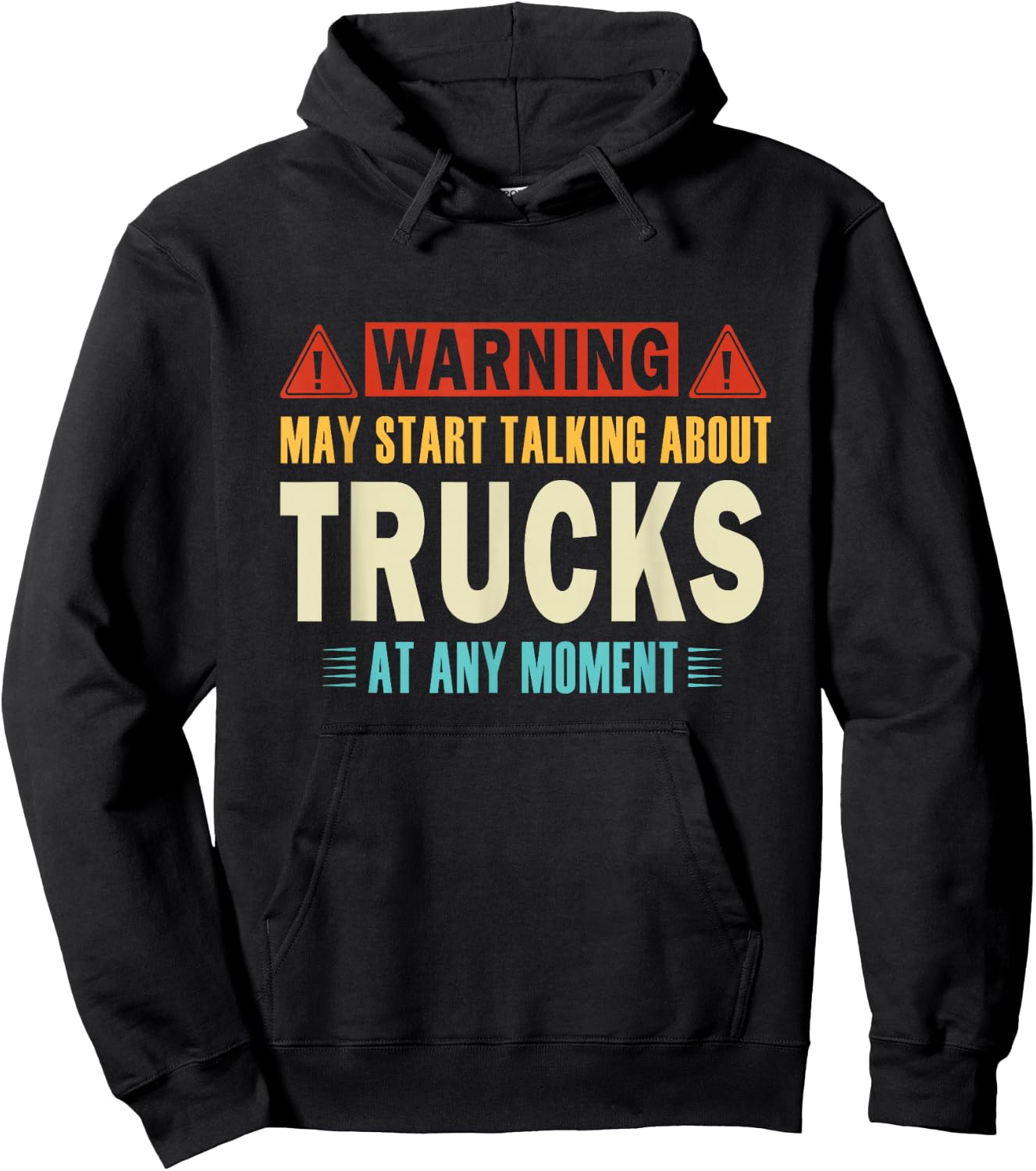 Warning May Talk About Trucks At Any Moment vintage Truckers Hoodie - Hoodie | Black
