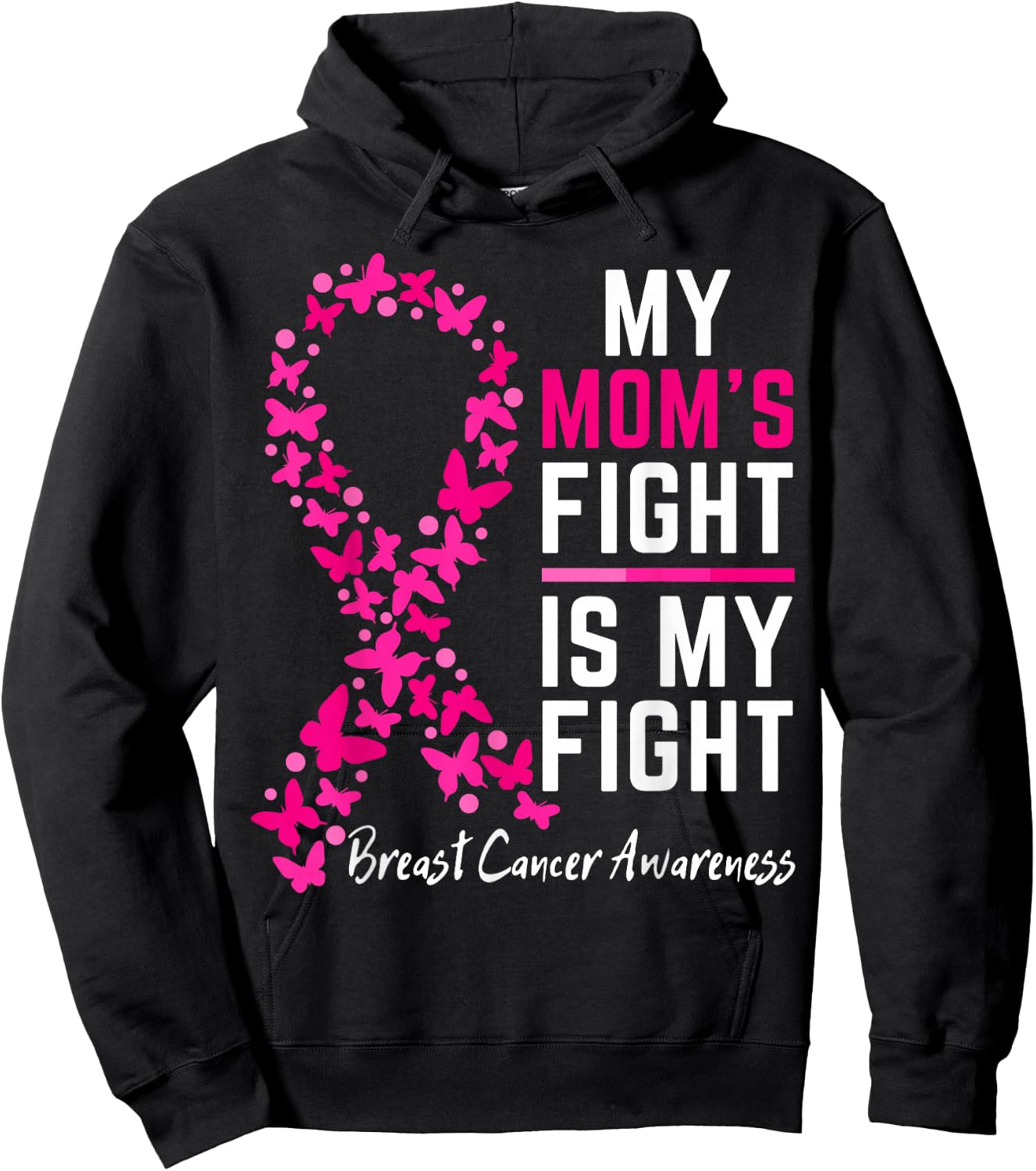 Mom's Fight is My Fight Support Cute Breast cancer awareness Hoodie - Hoodie | Black