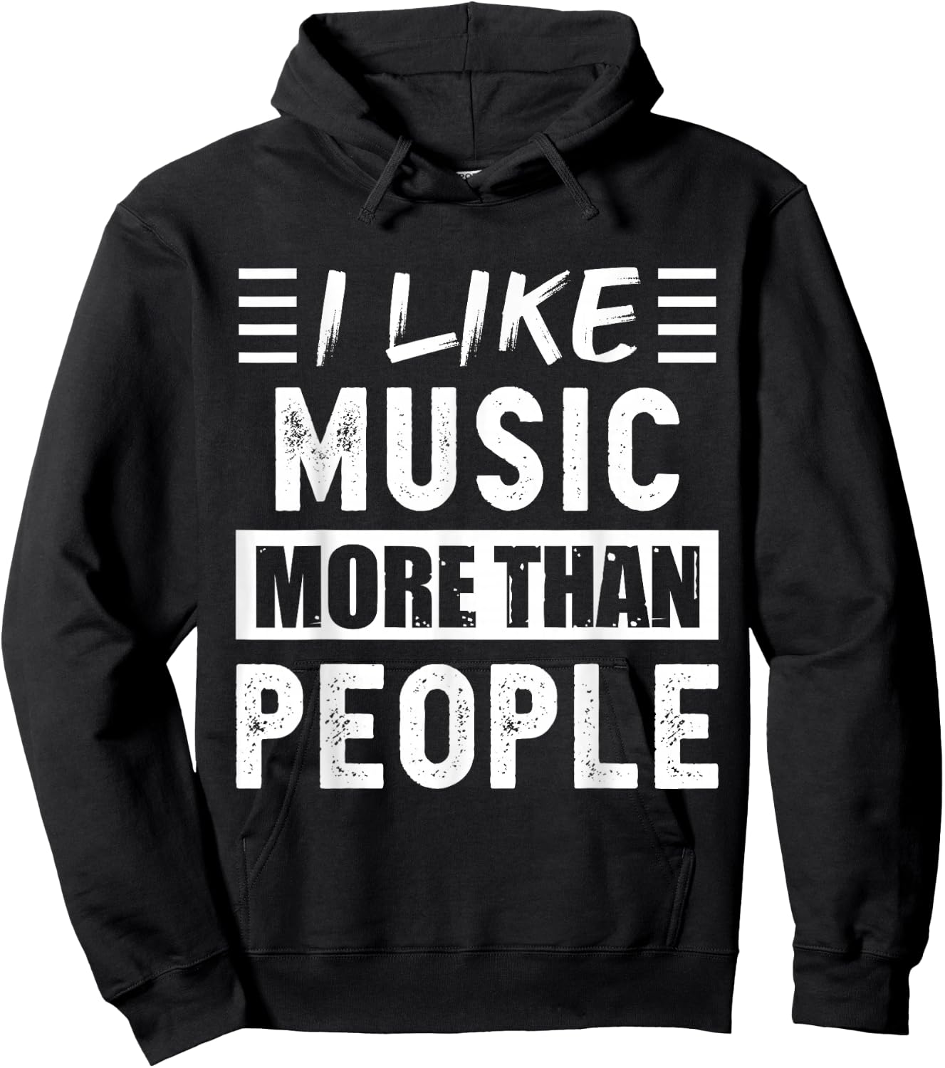 I like Music more than People Funny Hoodie - Hoodie | Black