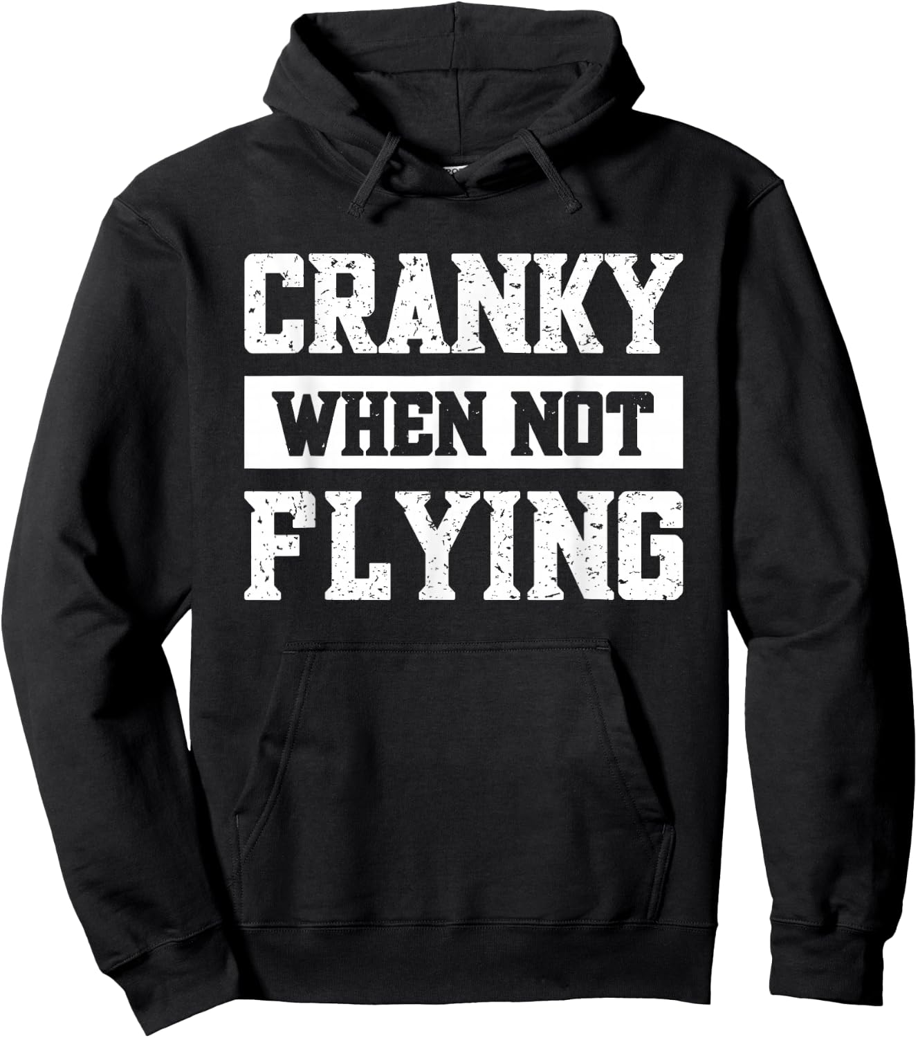 Cranky When Not Flying Hoodie - Hoodie | Black