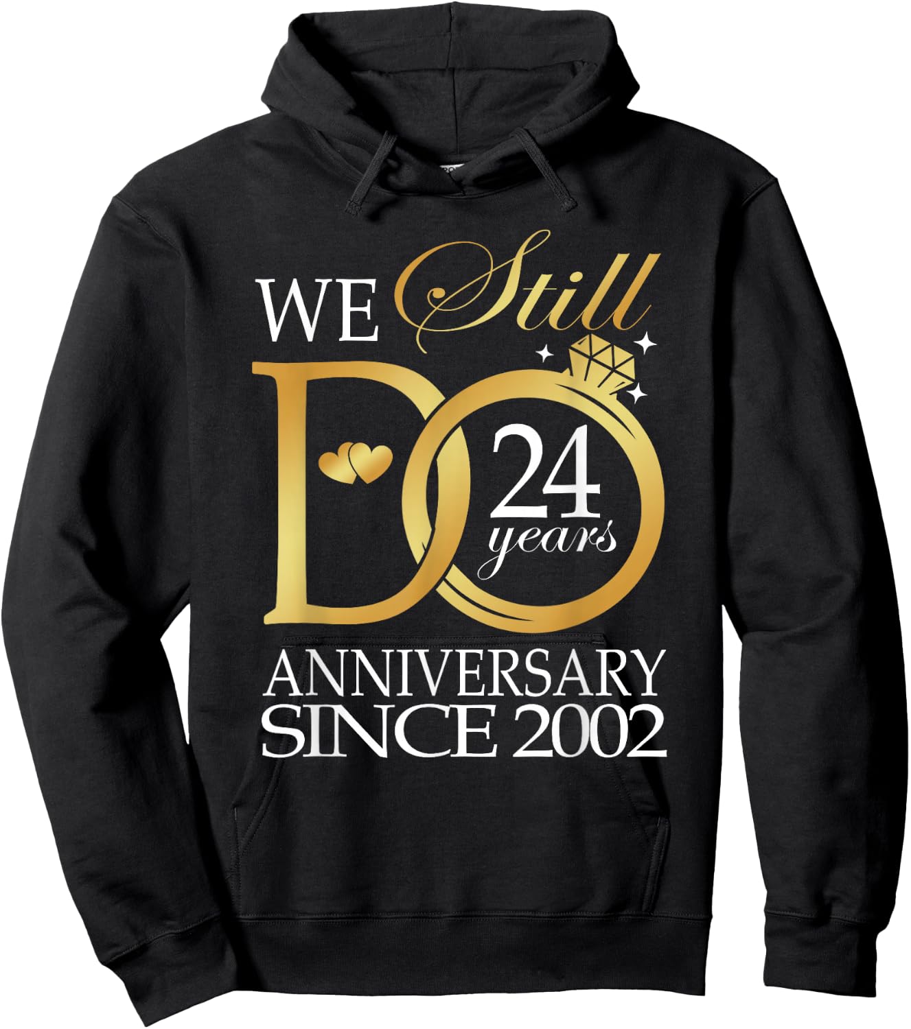 We Still Do 24 Year Since 2002 24th Wedding Anniversary Hoodie - Hoodie | Black