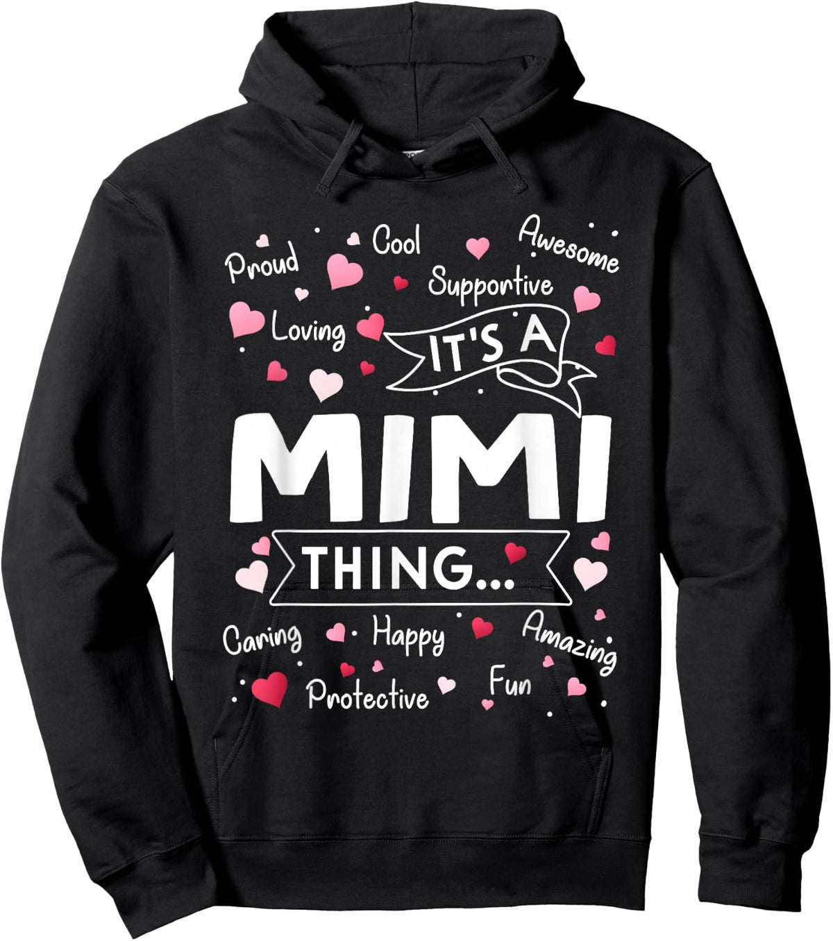 It's a Mimi Thing Awesome Loving Proud Grandma Mothers Day Hoodie - Hoodie | Black