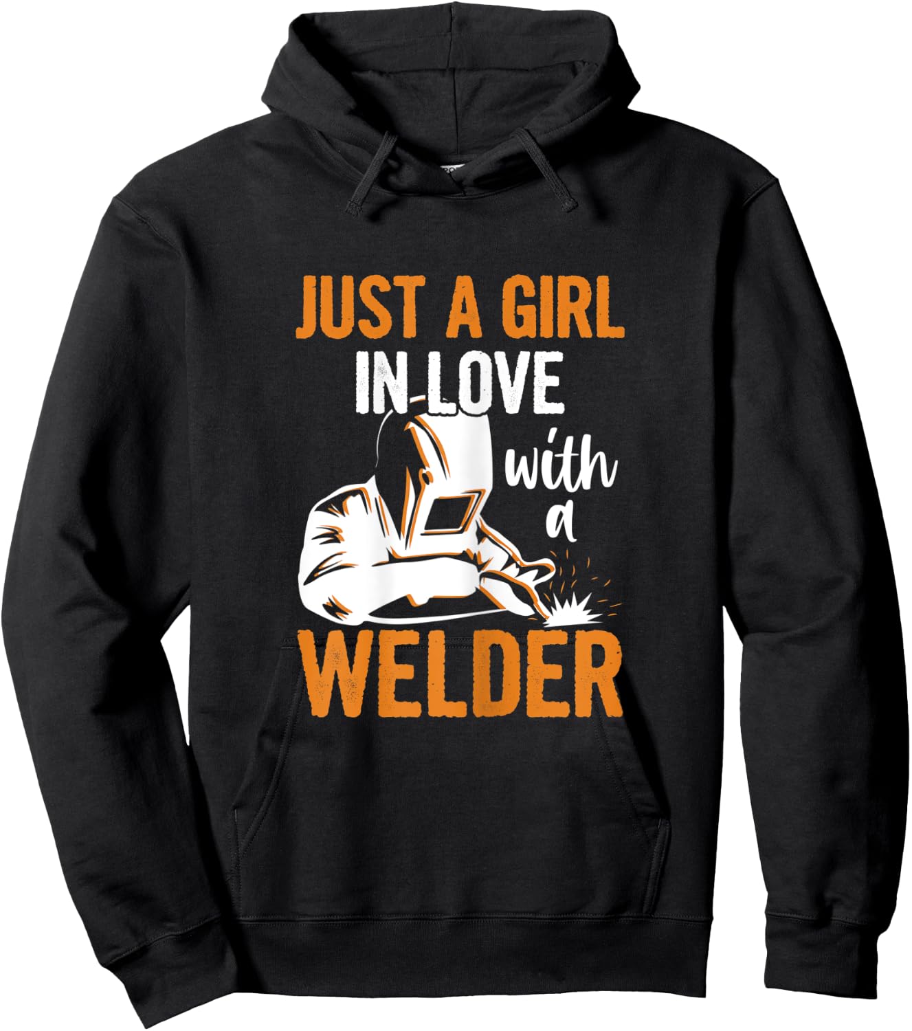 Just a girl in love with a welder Quote for a Welders Wife Hoodie - Hoodie | Black