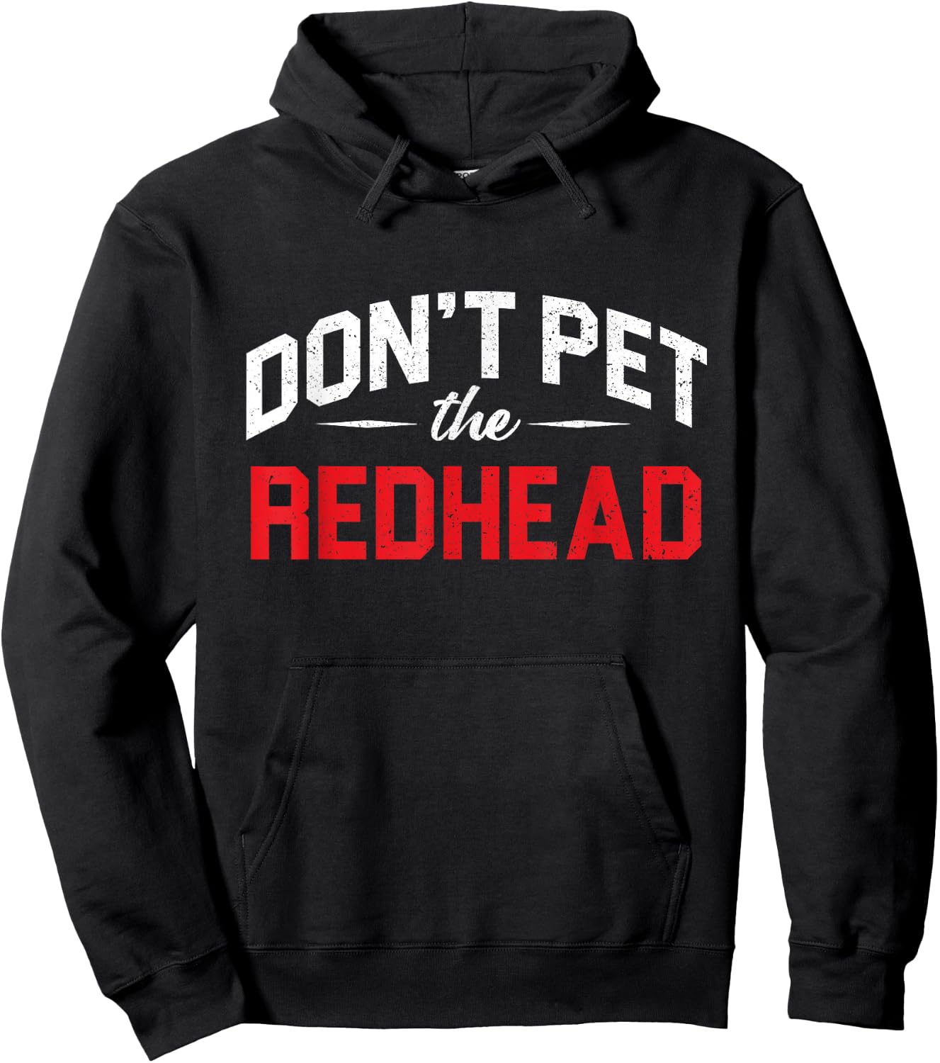 Funny Don´t Pet Redhead Ginger Orange Hair Irish Red Head Hoodie - Hoodie | Black