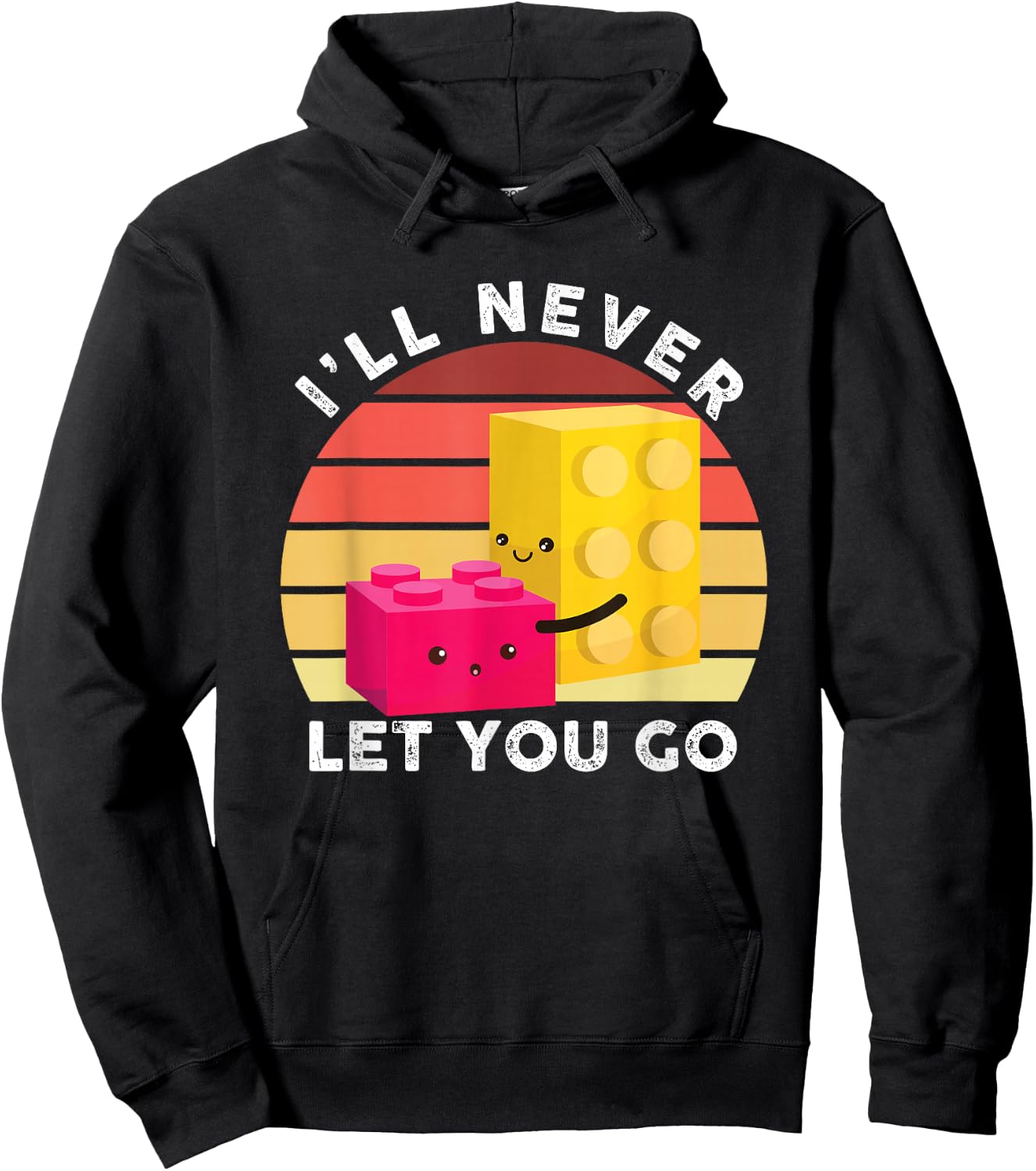 Funny I Will Never Let You Go | Retro Building Blocks Hoodie - Hoodie | Black