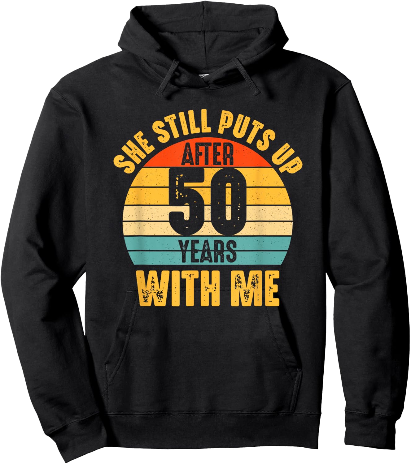 Funny 50th Wedding Anniversary 50 Years Marriage Husband Him Hoodie - Hoodie | Black
