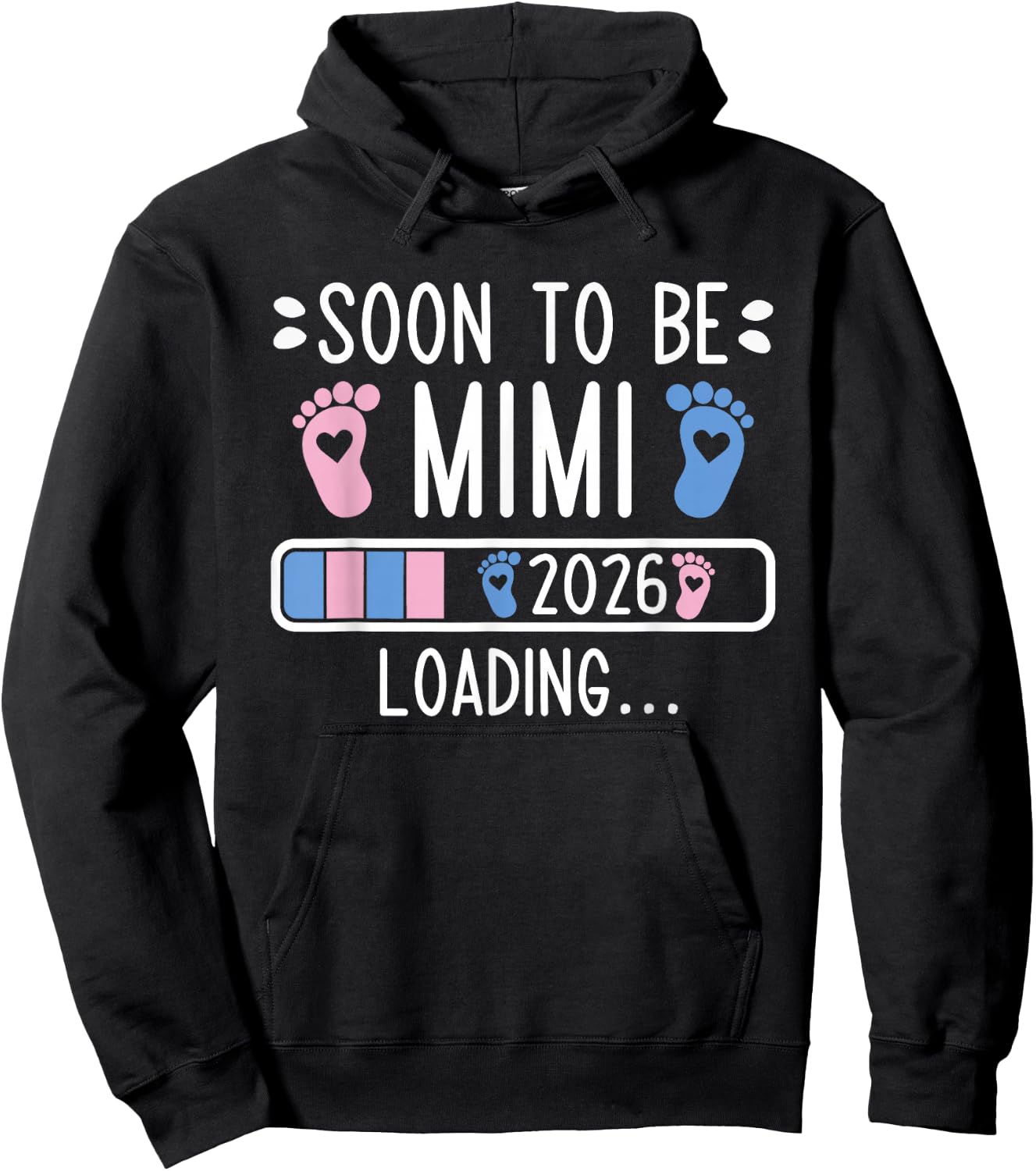 Soon to Be Mimi 2026 Loading Pregnancy Announcement 2026 Hoodie - Hoodie | Black