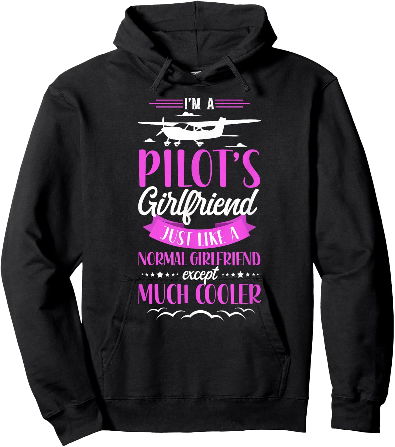 Airplane Pilot Vintage I'M A Pilot'S Girlfriend Just Like A Hoodie - Hoodie | Black