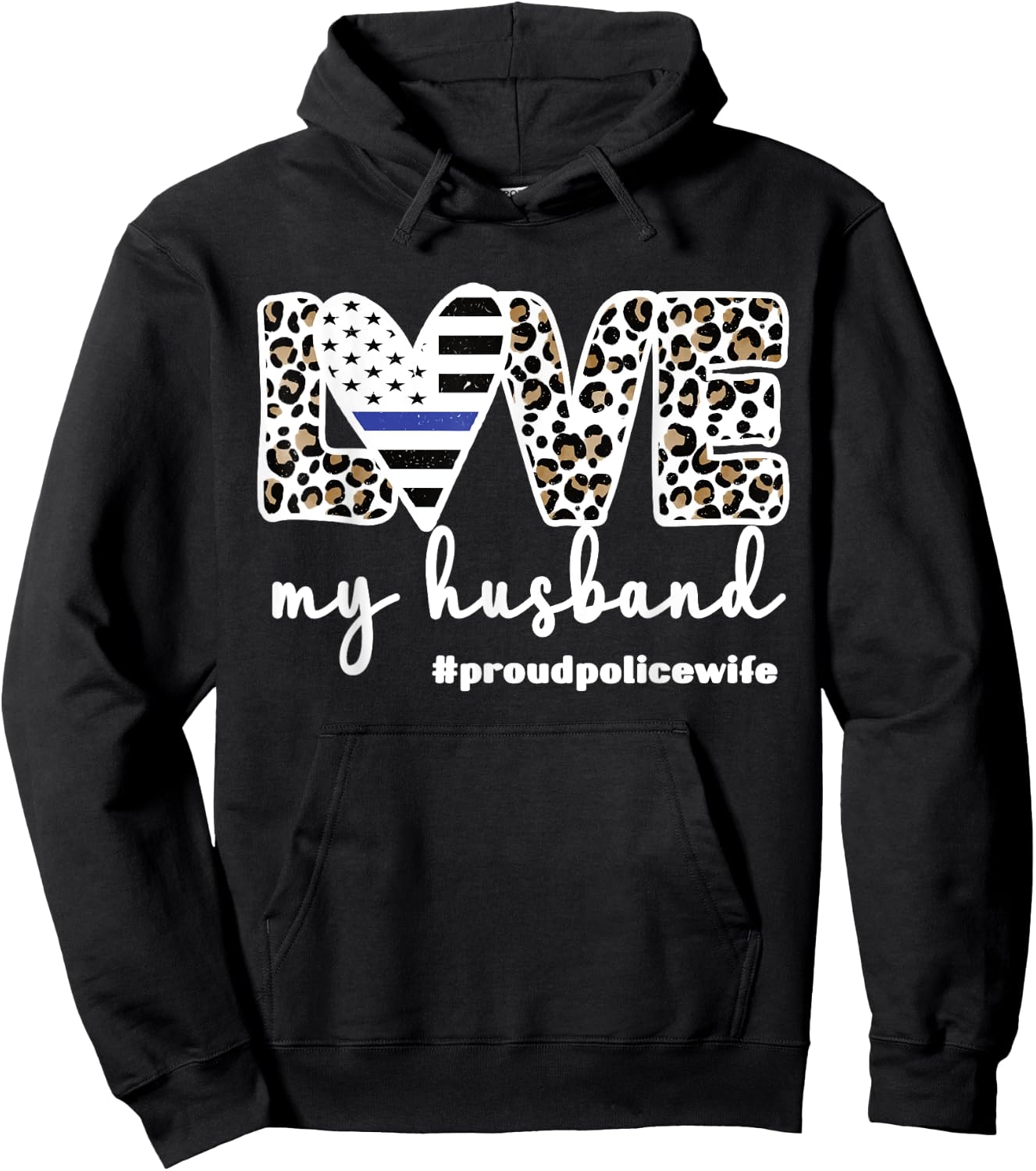Proud Police Wife Love Cop Wife Blue Line Husband Hoodie - Hoodie | Black