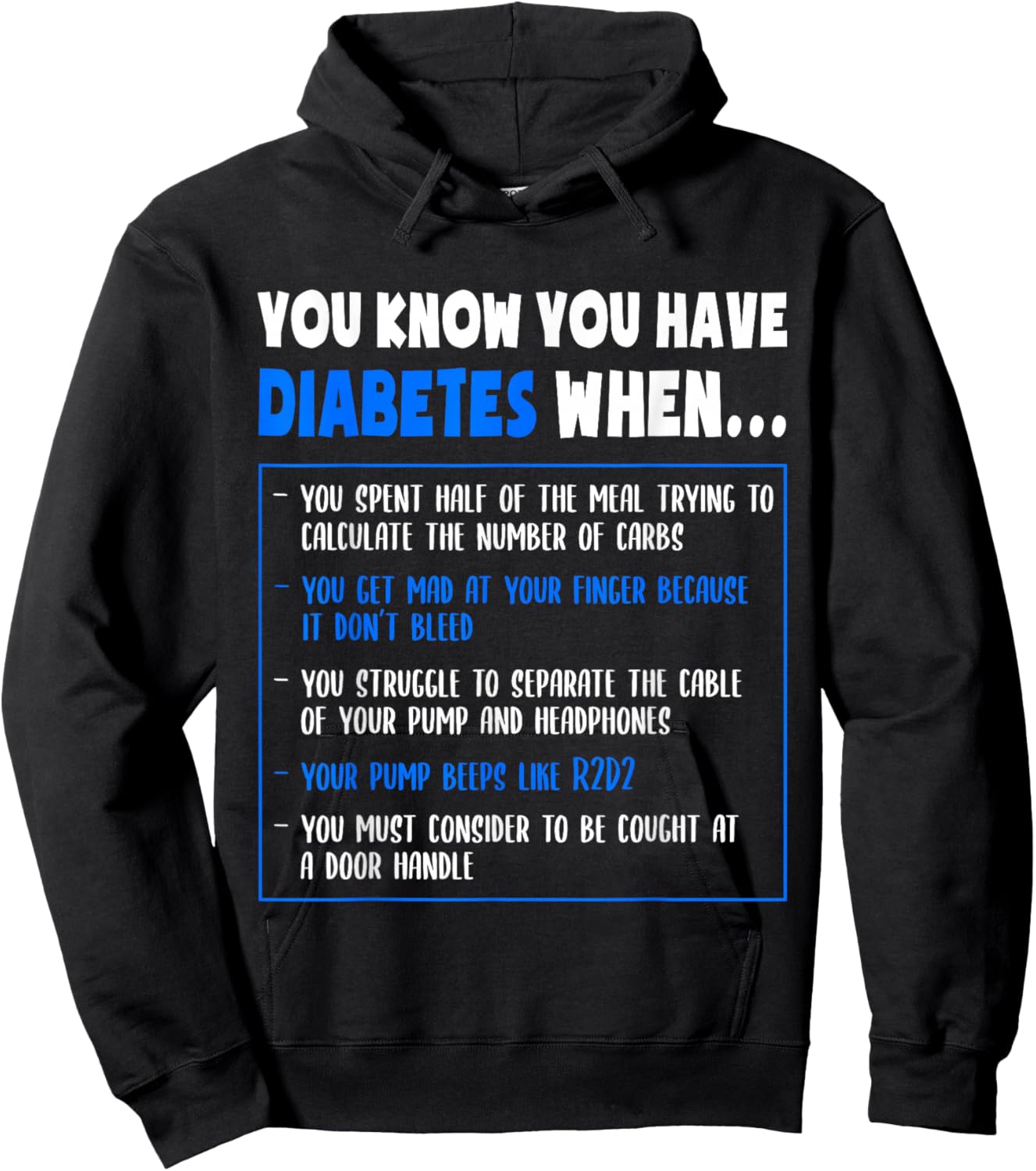 Diabetes Awareness Diabetes Type 1 Funny Pun Or Quote Hoodie - Hoodie | Black