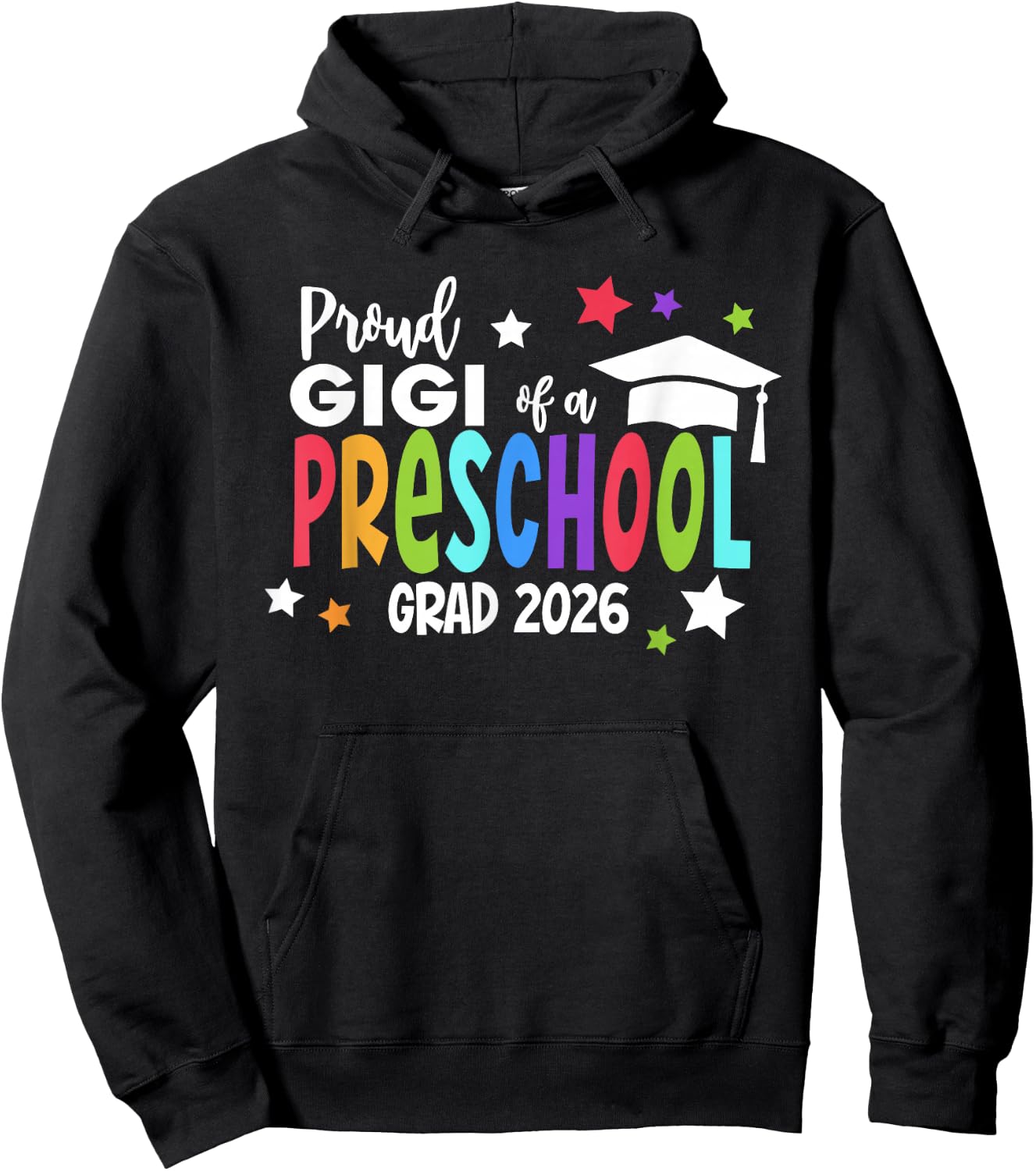 Proud Gigi of A Preschool 2026 Graduate Class of 2026 Grad Hoodie - Hoodie | Black
