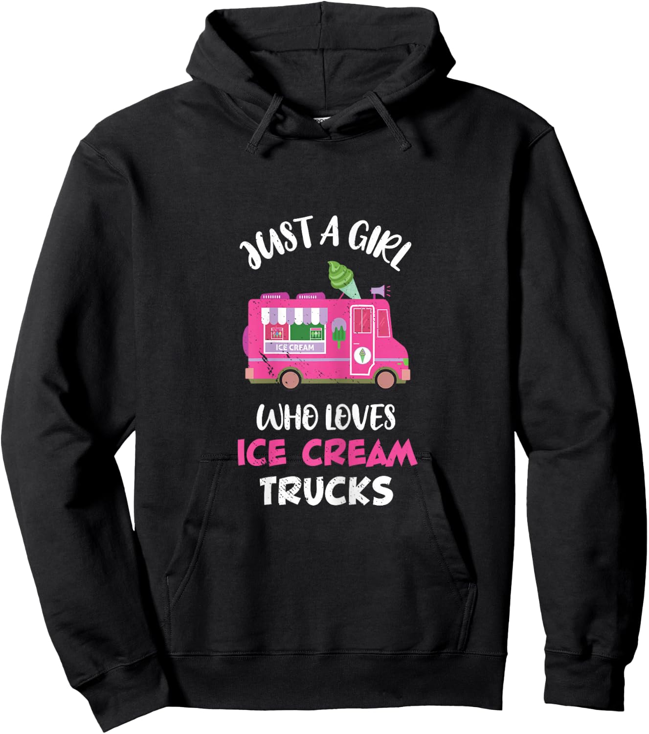 Ice Cream Truck Driver Just A Girl Who Loves Ice Cream Truck Hoodie - Hoodie | Black