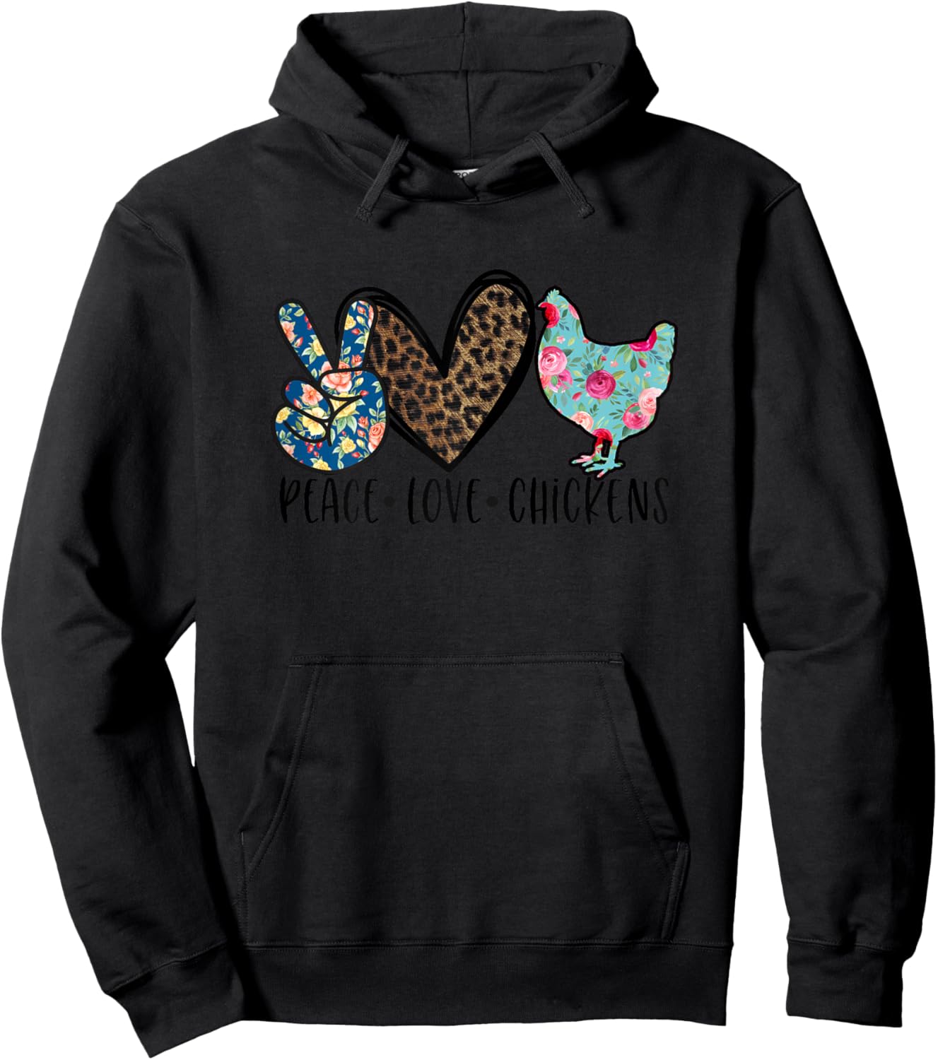 Peace Love Chickens Funny Quote for Chicken Lover Teen Girls Hoodie - Hoodie | Black