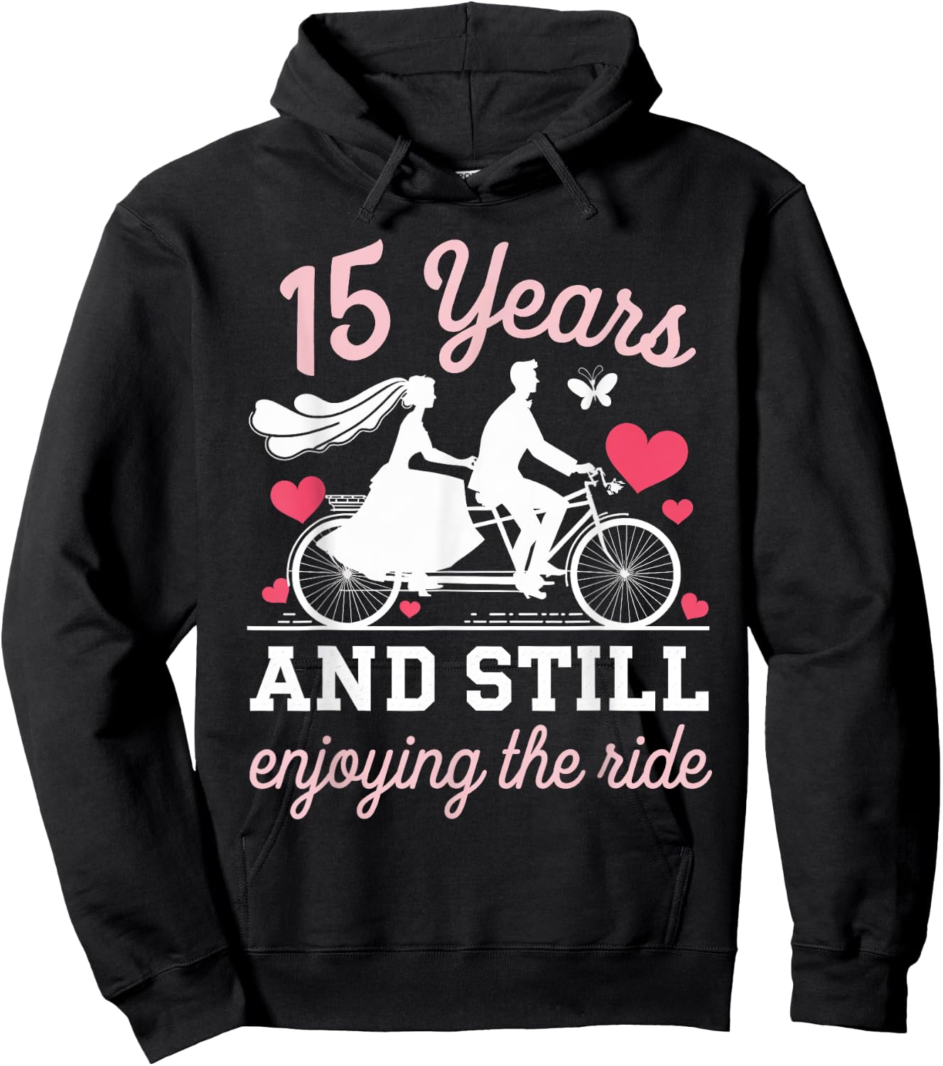 15th Wedding Anniversary 15 Years and Still Enjoy The Ride Hoodie - Hoodie | Black