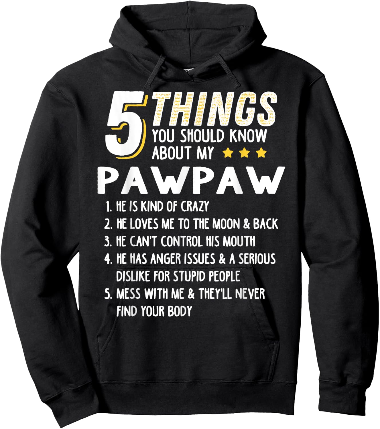 Funny 5 Things Grandpa Pawpaw Shirt Crazy Gift Hoodie - Hoodie | Black