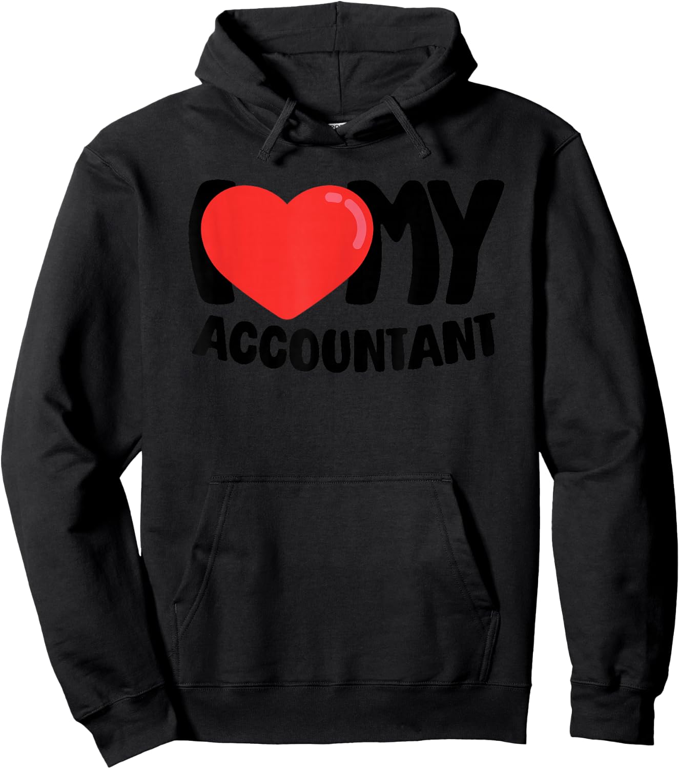 I Love My Accountant Hoodie - Hoodie | Black