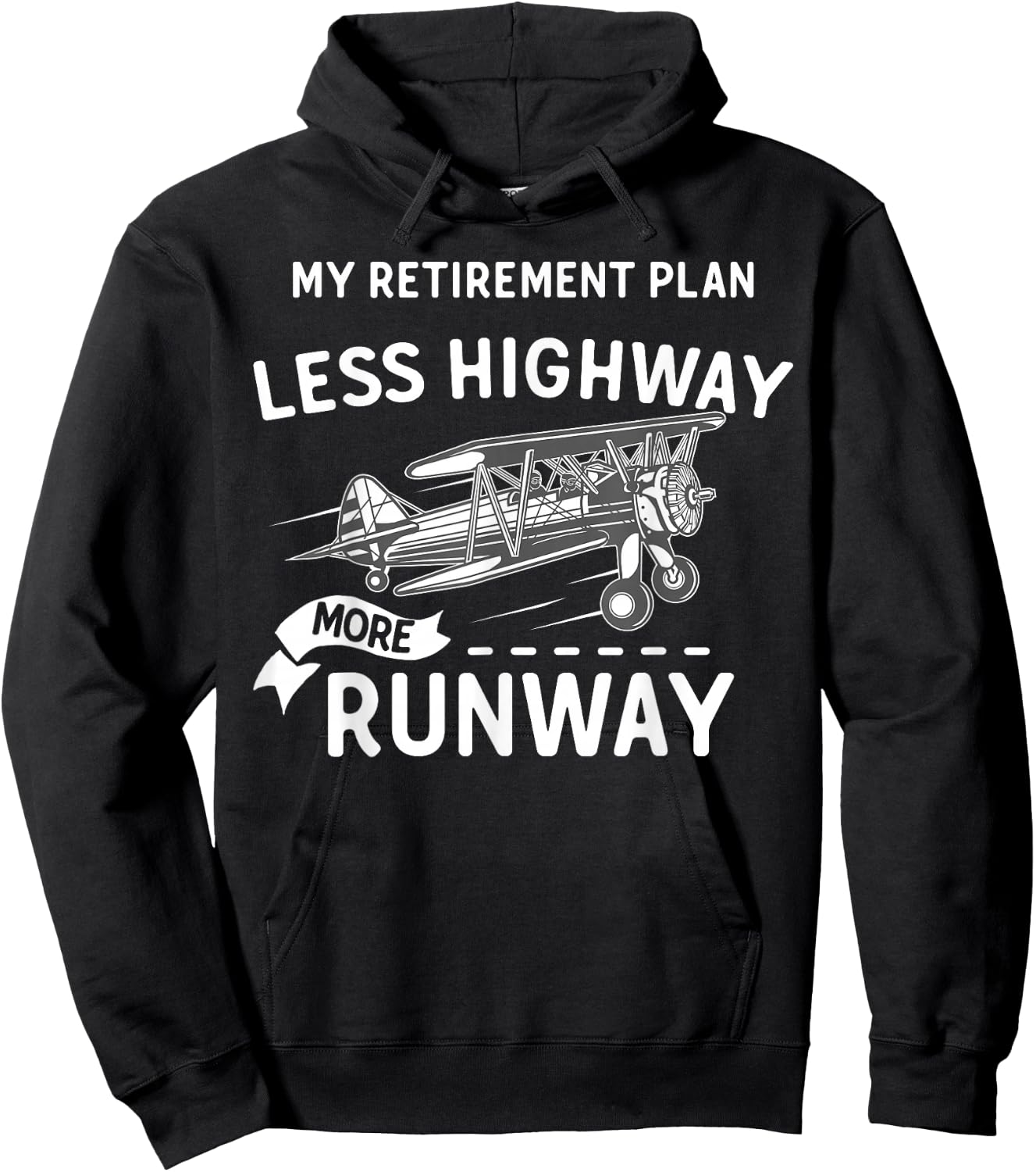 My Retirement Plan Less Highway More Runway - Funny Pilot Hoodie - Hoodie | Black