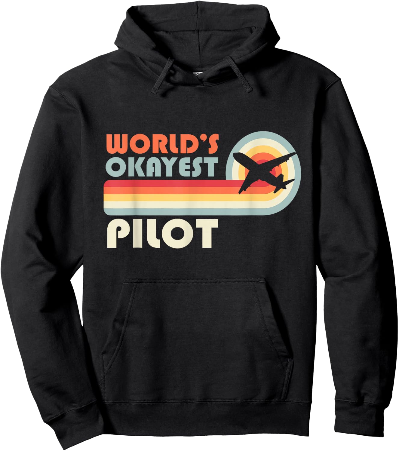 World's Okayest Pilot Funny Aviator Aviation Airplane Pilot Hoodie - Hoodie | Black