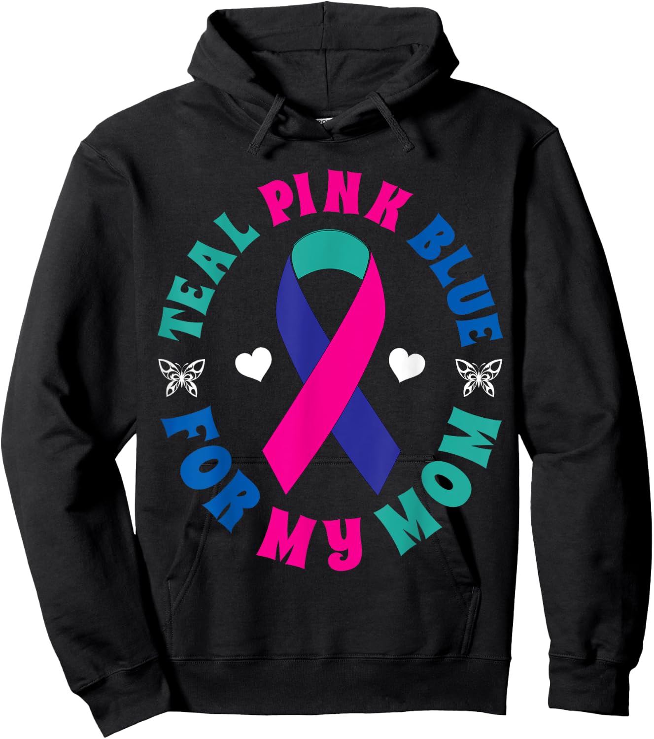 I Wear Teal Pink Blue For My Mom Thyroid Ribbon Hoodie - Hoodie | Black