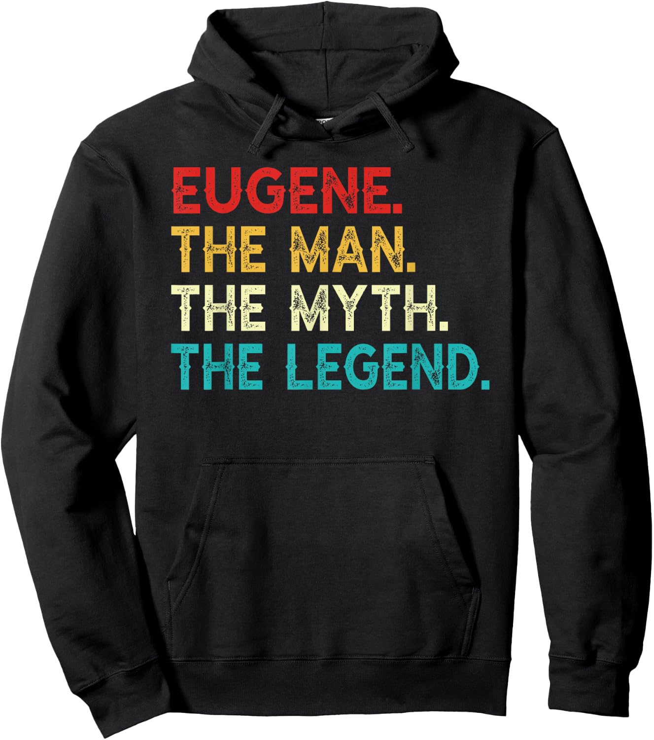 Eugene The Man The Myth The Legend Funny Vintage Eugene Hoodie - Hoodie | Black