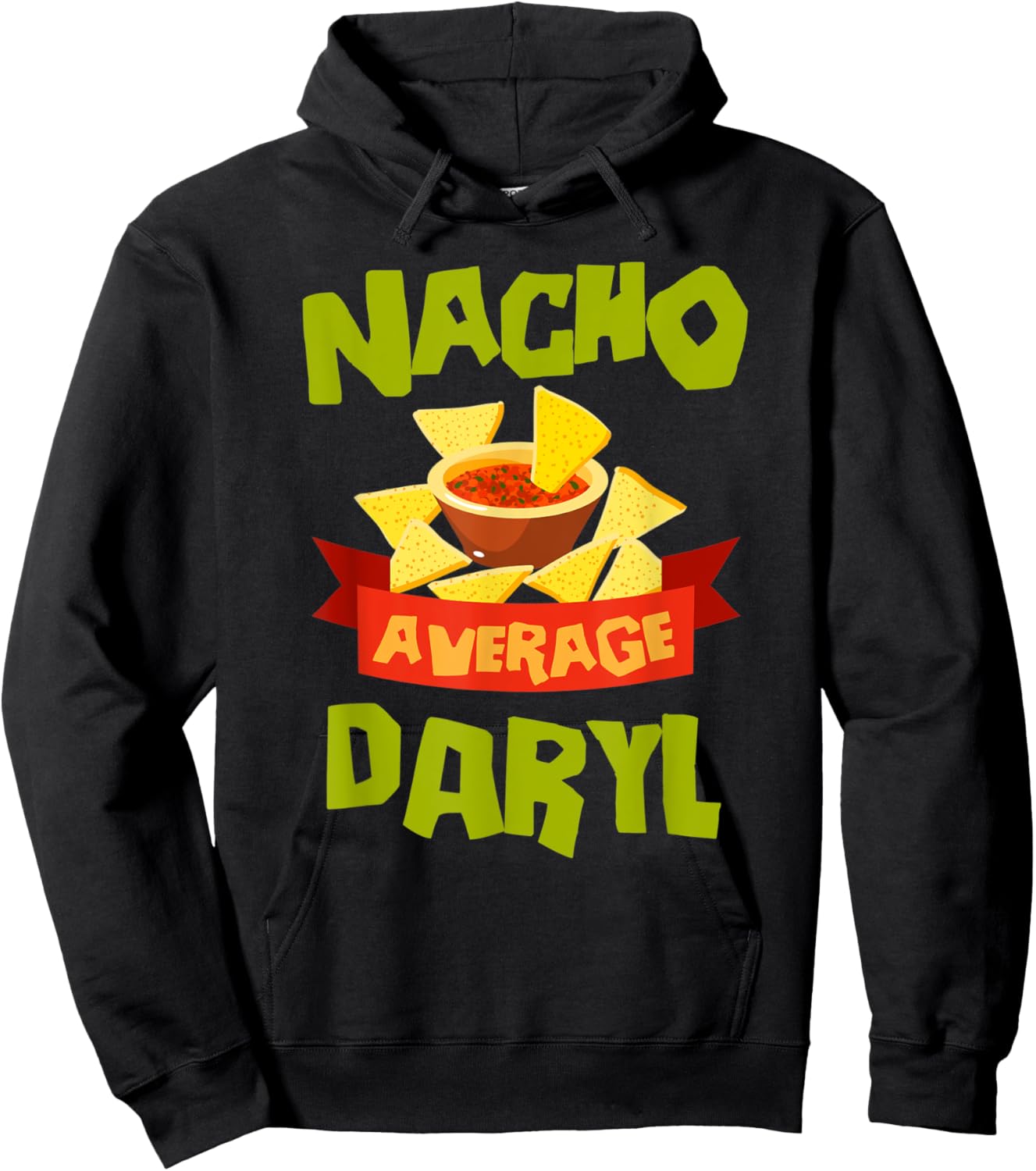NACHO AVERAGE DARYL Funny Birthday Personalized Name Gift Hoodie - Hoodie | Black