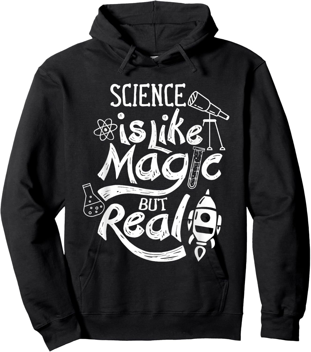 Science Is Like Magic But Real Science Scientist Hoodie - Hoodie | Black