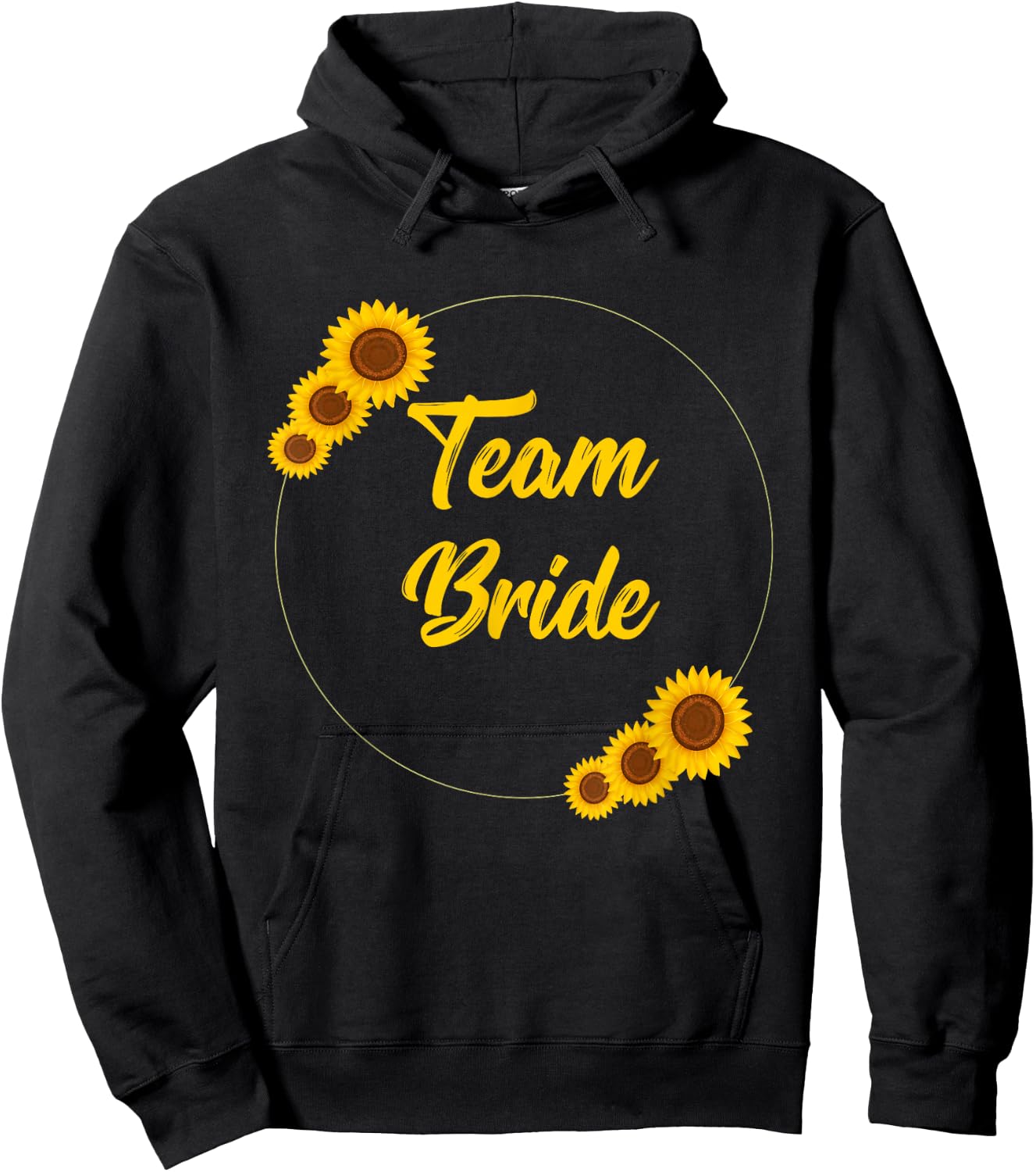 Team Bride Bachelorette Bridal Party Sunflower Floral Gift Hoodie - Hoodie | Black