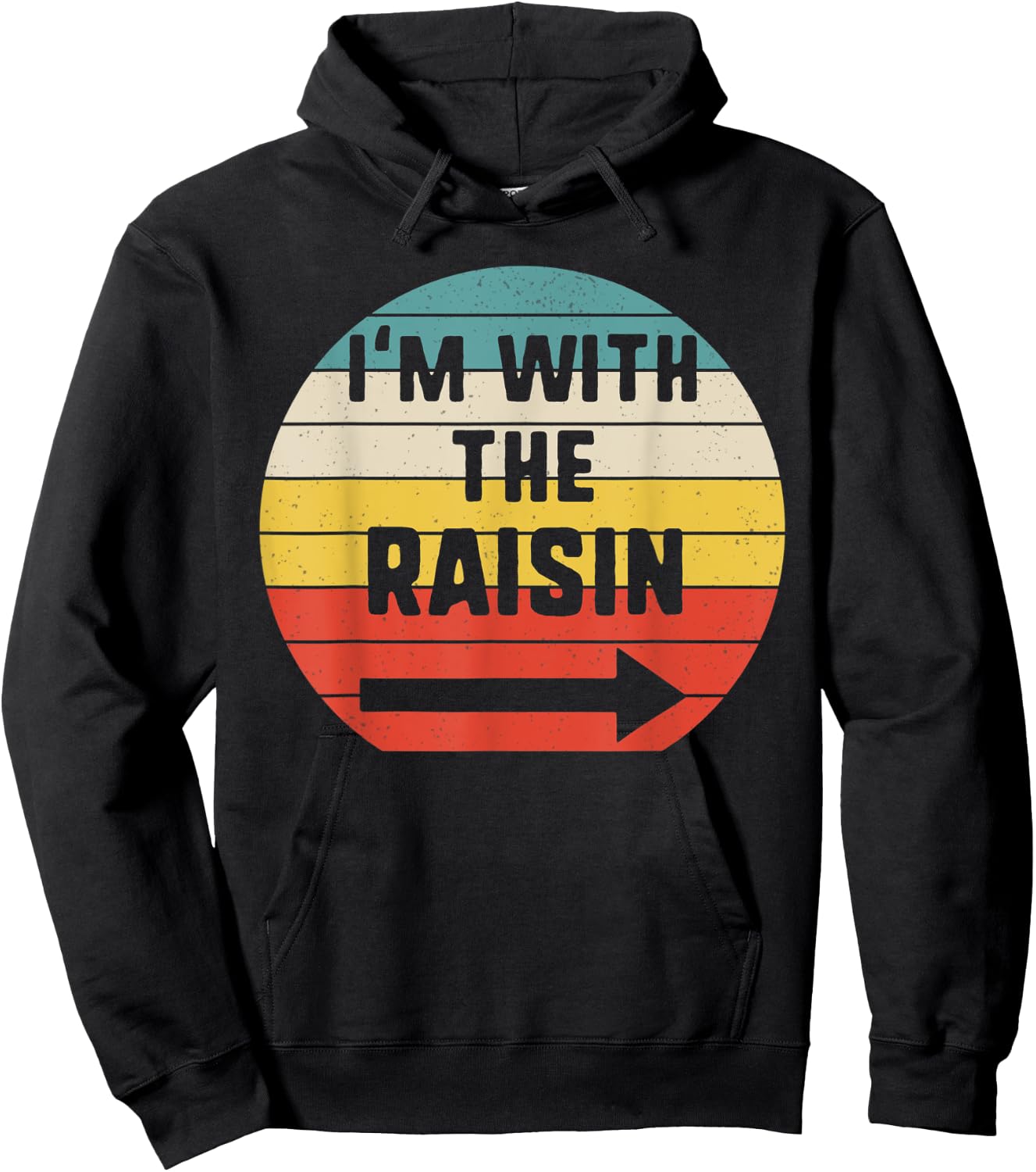 I'm With Raisin Halloween Matching Couple Costume Vintage Hoodie - Hoodie | Black