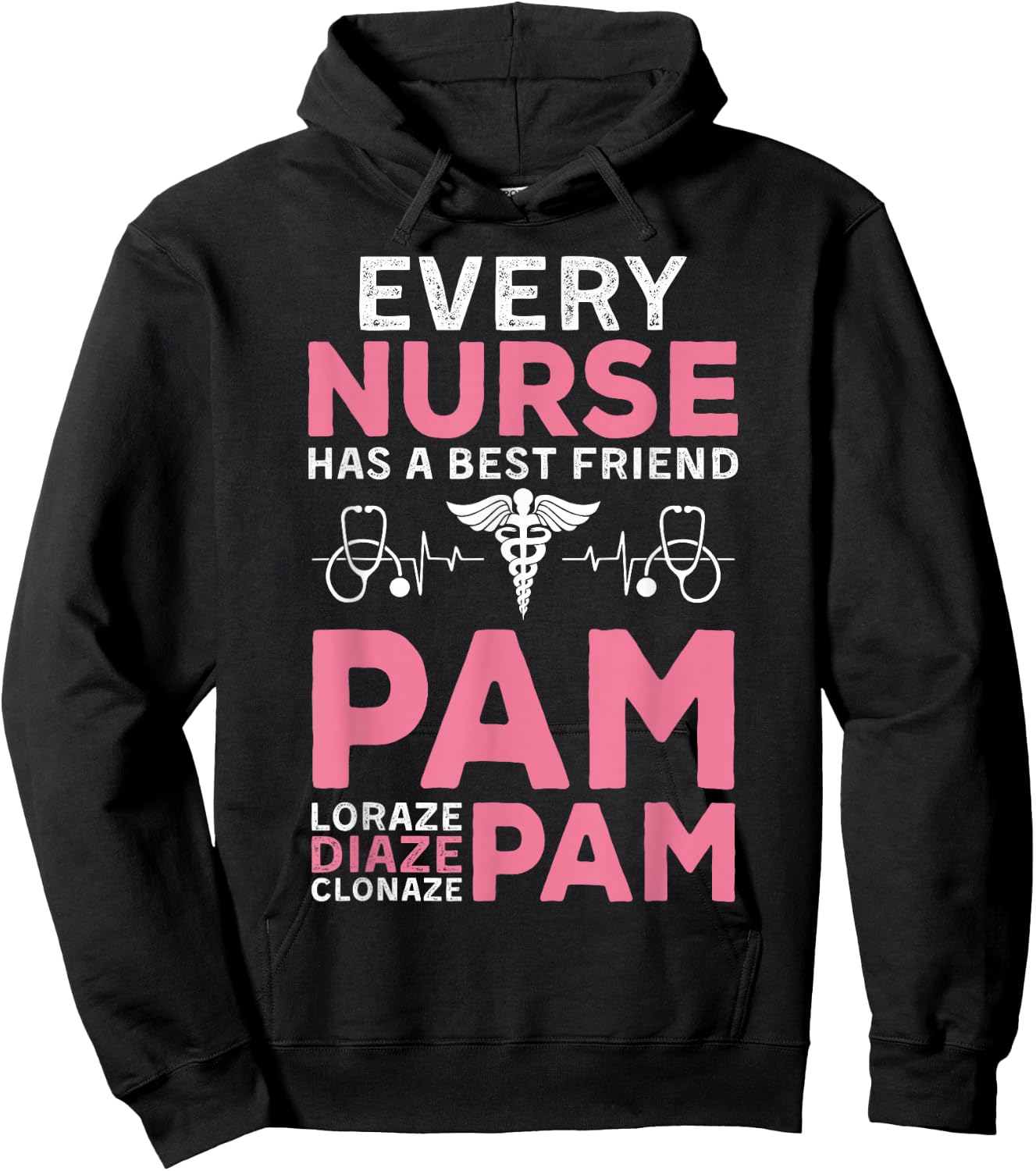 Nurse Best Friend Pam Diazepam Lorazepam Nursing RN LPN CNA Hoodie - Hoodie | Black