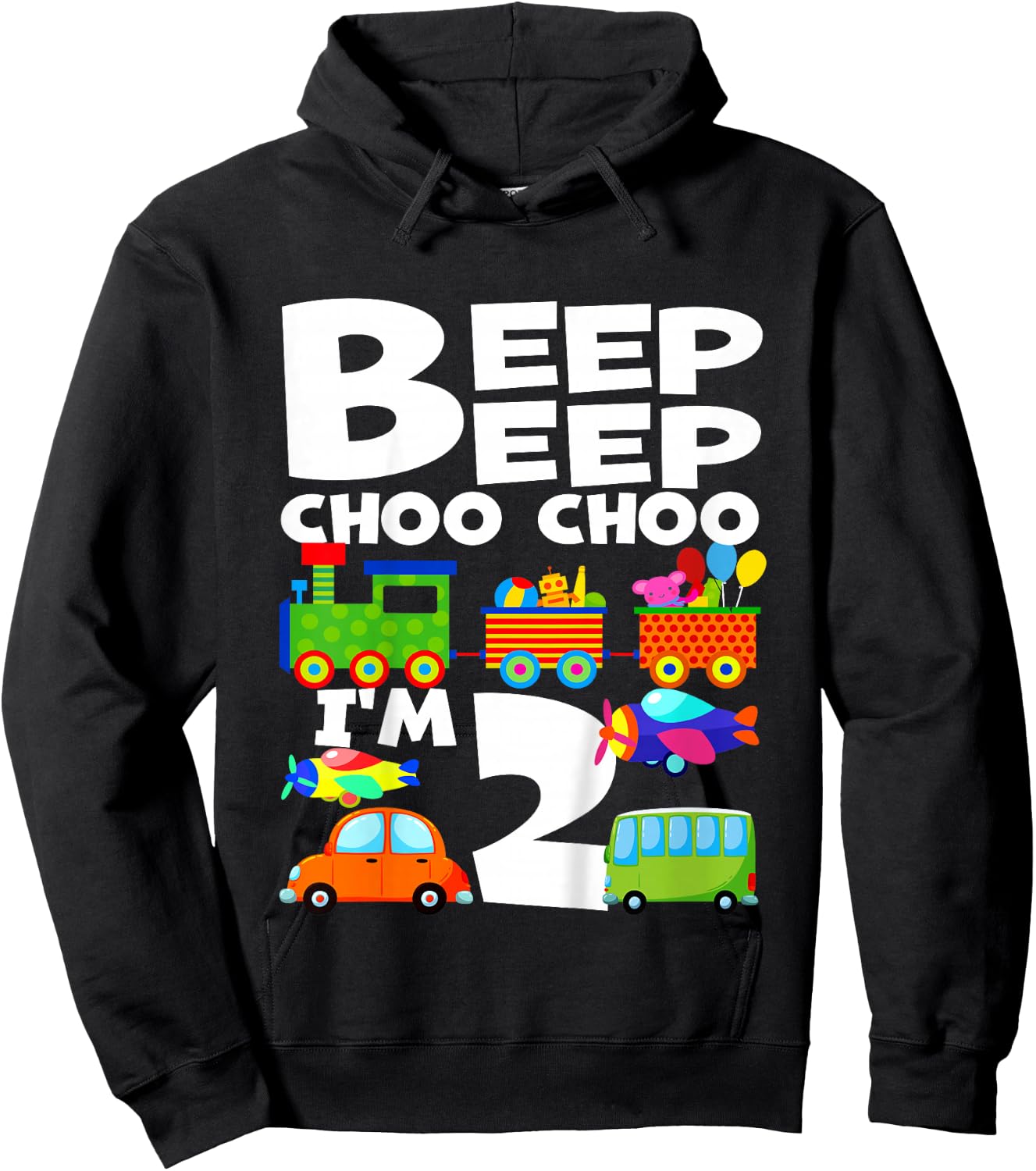 I'm 2 Beep Choo Boy Girl 2nd Birthday Train Cars Airplanes Hoodie - Hoodie | Black