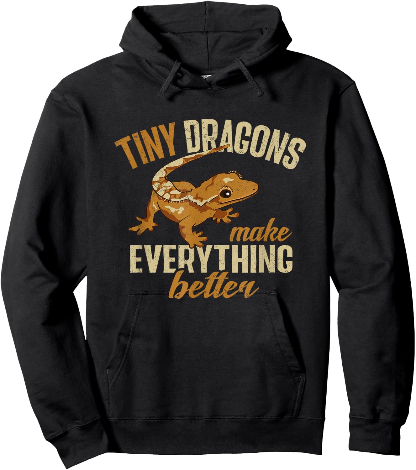 Crested Gecko, Tiny Dragons Make Everything Better Hoodie - Hoodie | Black