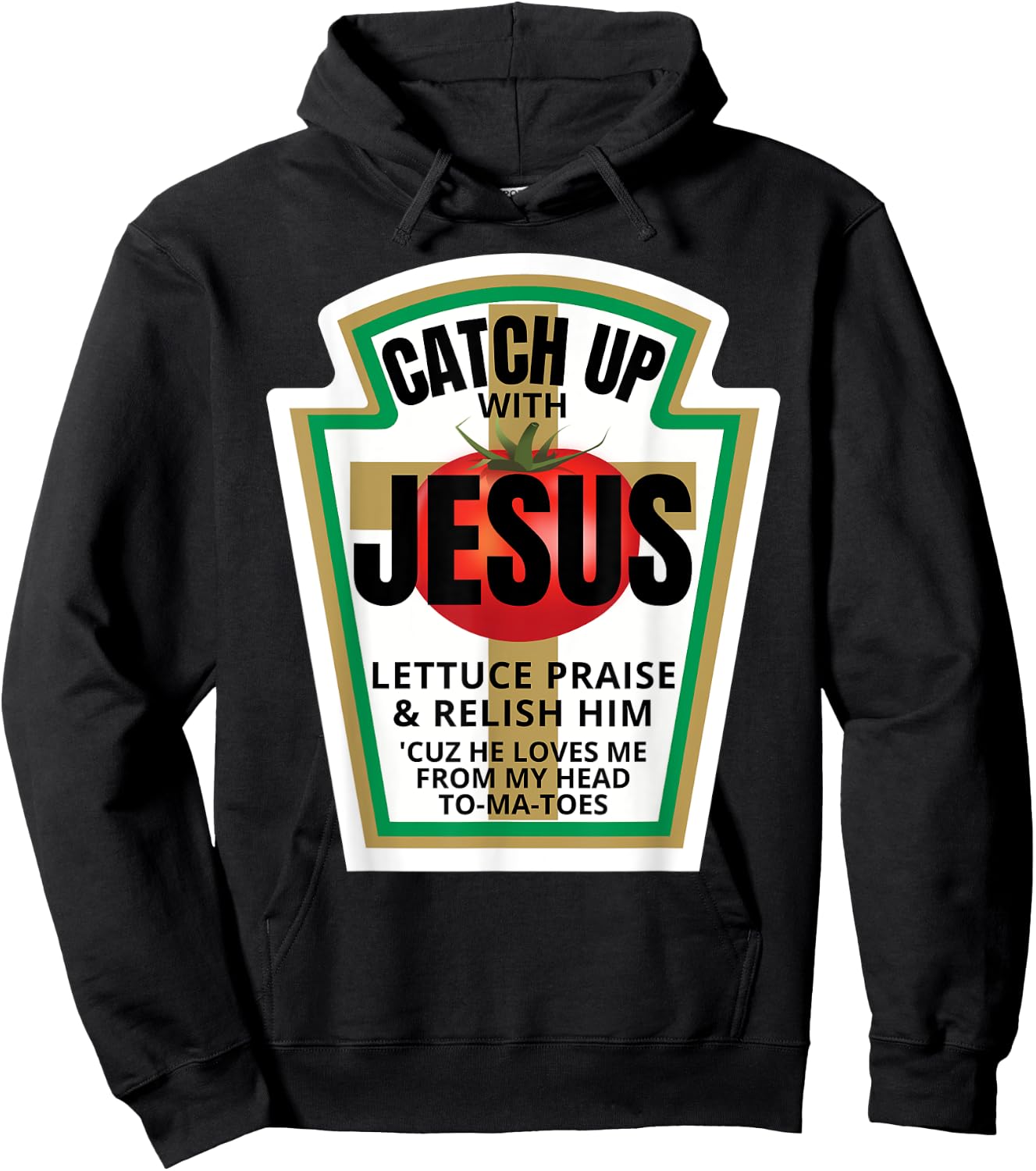 Catchup With Jesus Ketchup Catch Up Funny Christian Pun Gift Hoodie - Hoodie | Black