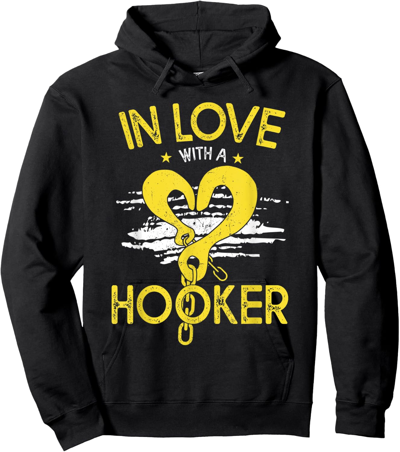 In Love with a Hooker, Tow Truck Driver Wife Girlfriend Hoodie - Hoodie | Black