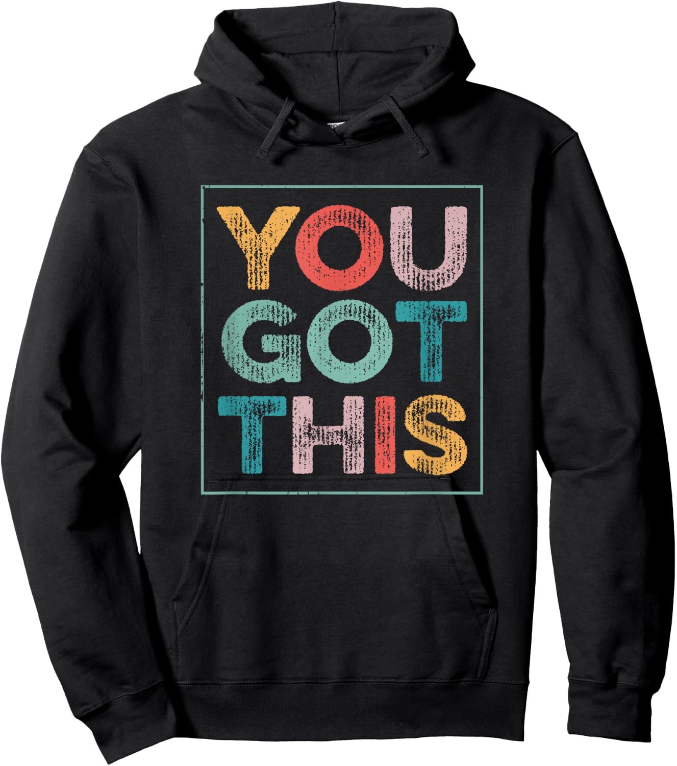 You Got This Saying Cool Motivational Quote Hoodie - Hoodie | Black