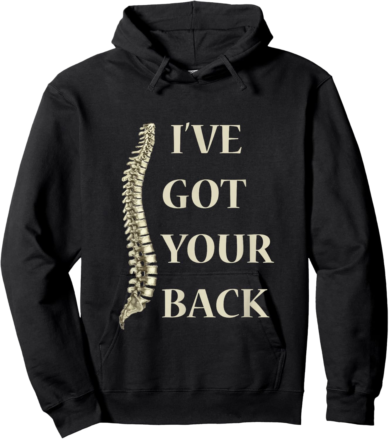 I've got your back funny anatomy Spine, medical Hoodie - Hoodie | Black