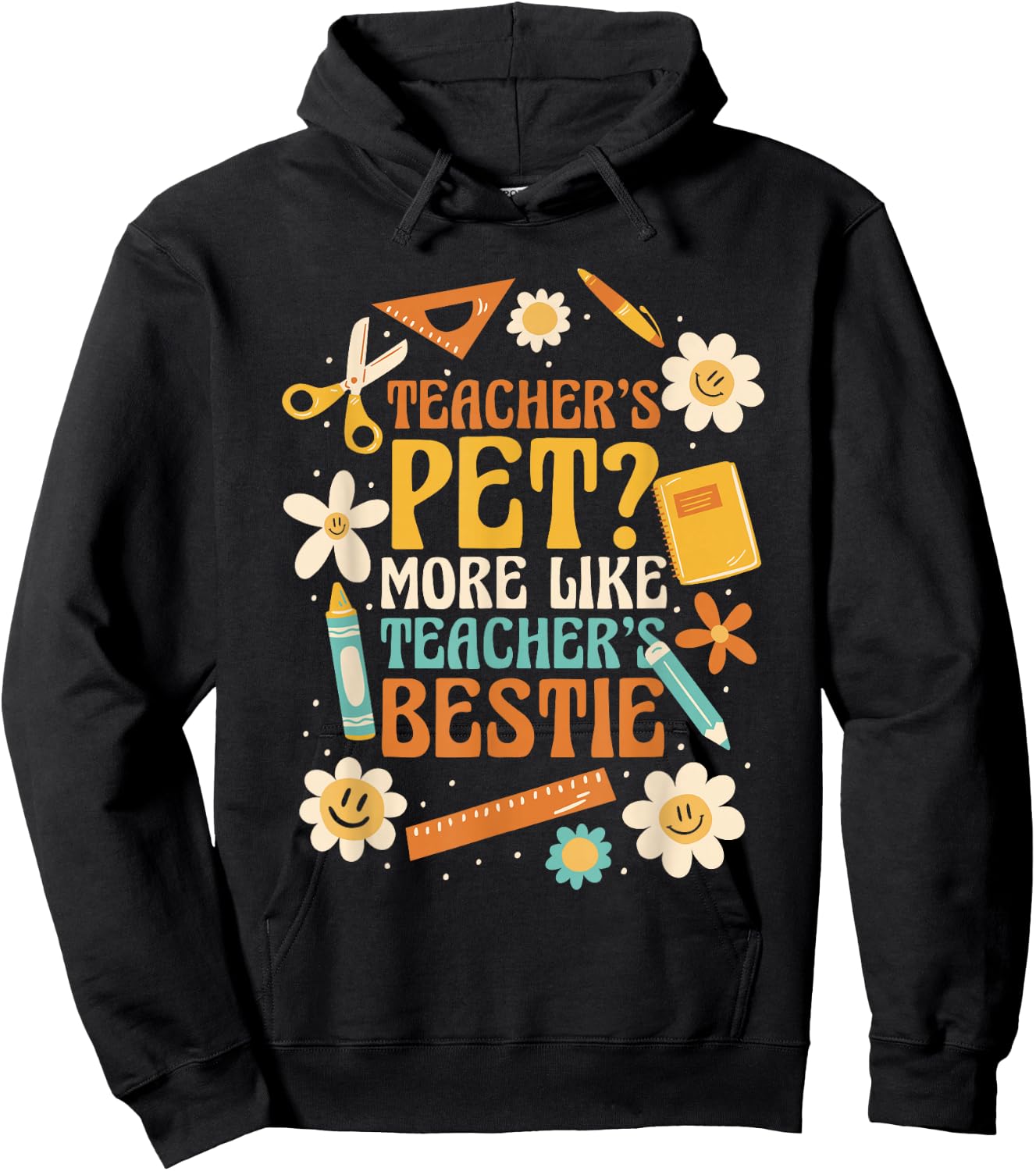 Teachers Pet? More Like Teachers Bestie Hoodie - Hoodie | Black