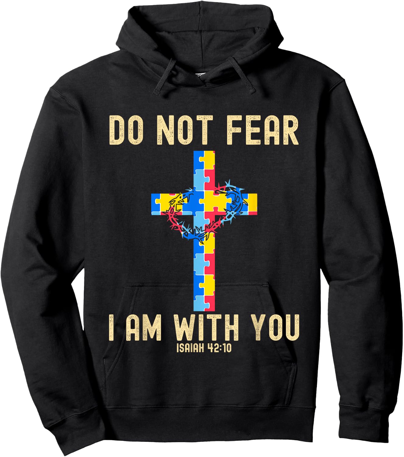 Do Not Fear I Am With You Autism Awareness Puzzle Christian Hoodie - Hoodie | Black