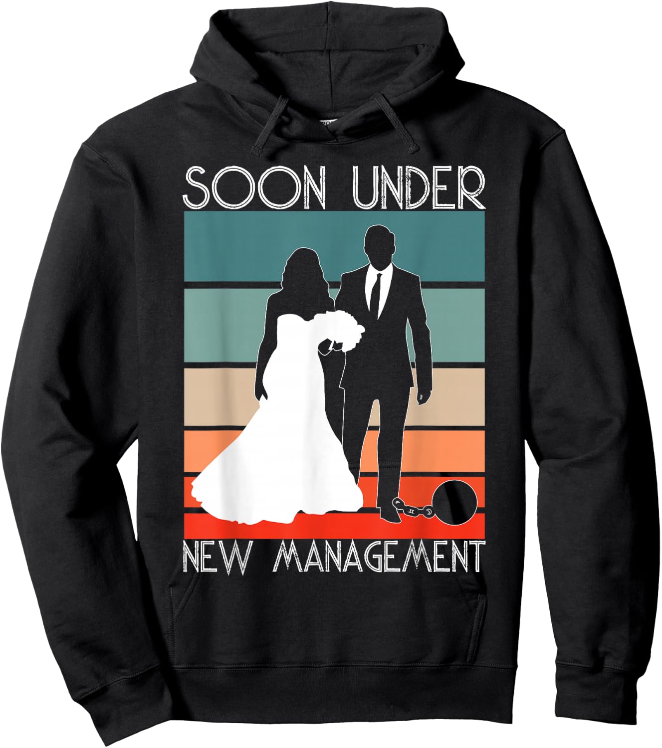 Soon Under New Management - Groom Funny Bachelor Party Hoodie - Hoodie | Black