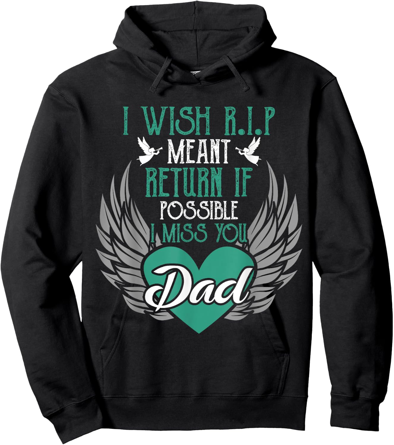 I Wish R.I.P Mean I Miss You Dad - Missing Dad Gift Hoodie - Hoodie | Black
