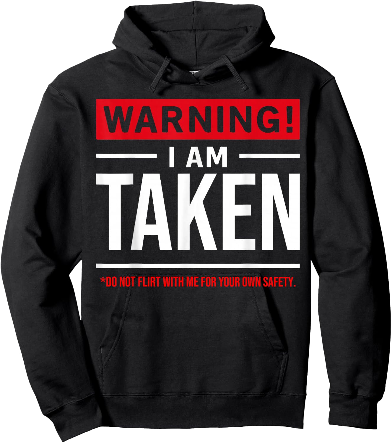 Warning I'm Taken Don't Flirt with Me Girlfriend Boyfriend Small Hoodie - Hoodie | Black