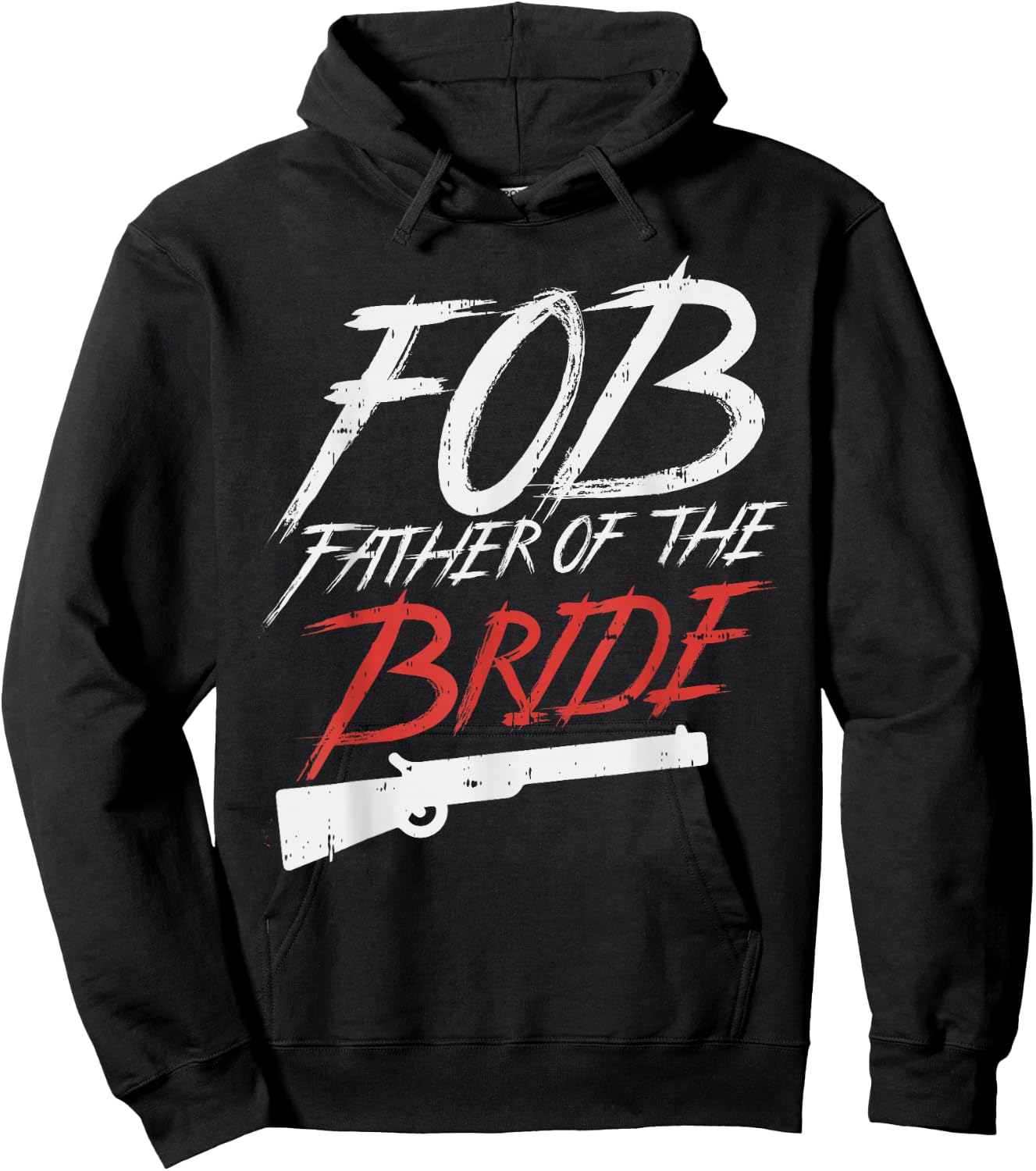 FOB Father Of Bride Shotgun Wedding Party Rehearsal Dinner Hoodie - Hoodie | Black