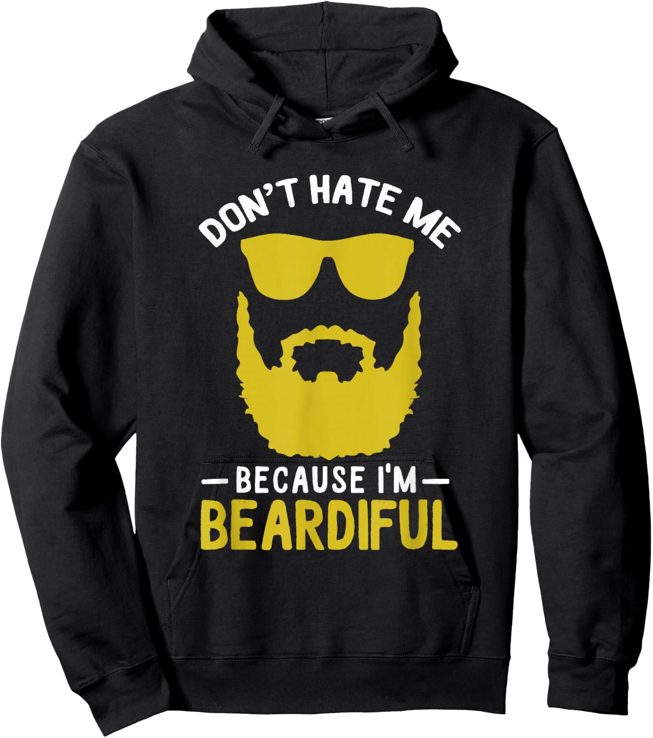 Funny Pun Don't Hate Me Because I'm Beardiful Hoodie - Hoodie | Black