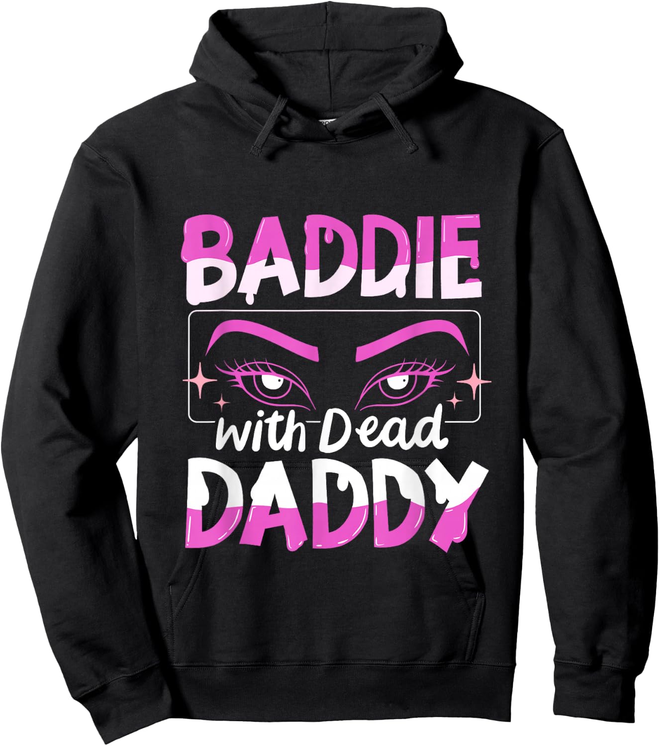 Baddie With Dead Daddy Hoodie - Hoodie | Black