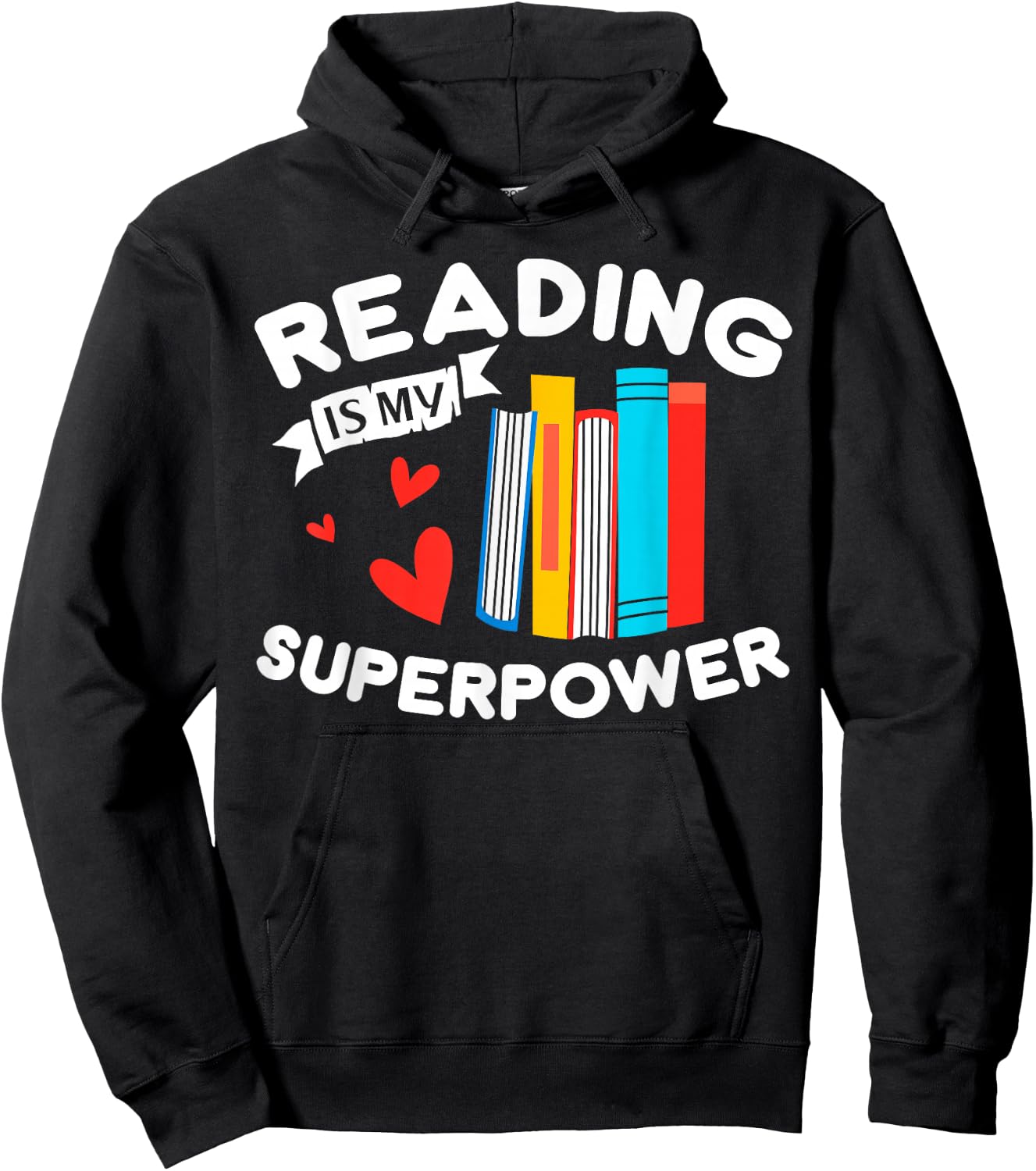 Reading Is My Superpower design, Book design, Book Lovers Hoodie - Hoodie | Black