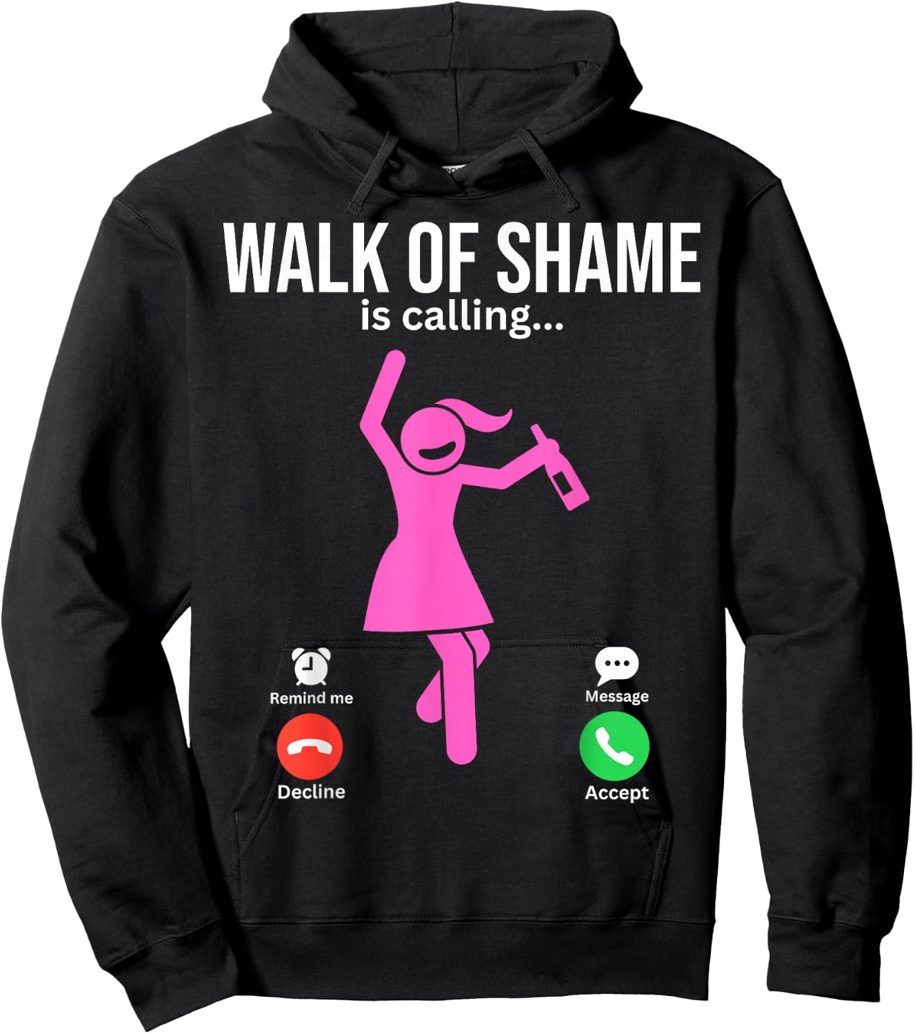 Walk of Shame is Calling - Funny Embarrassing Phone Call Hoodie - Hoodie | Black