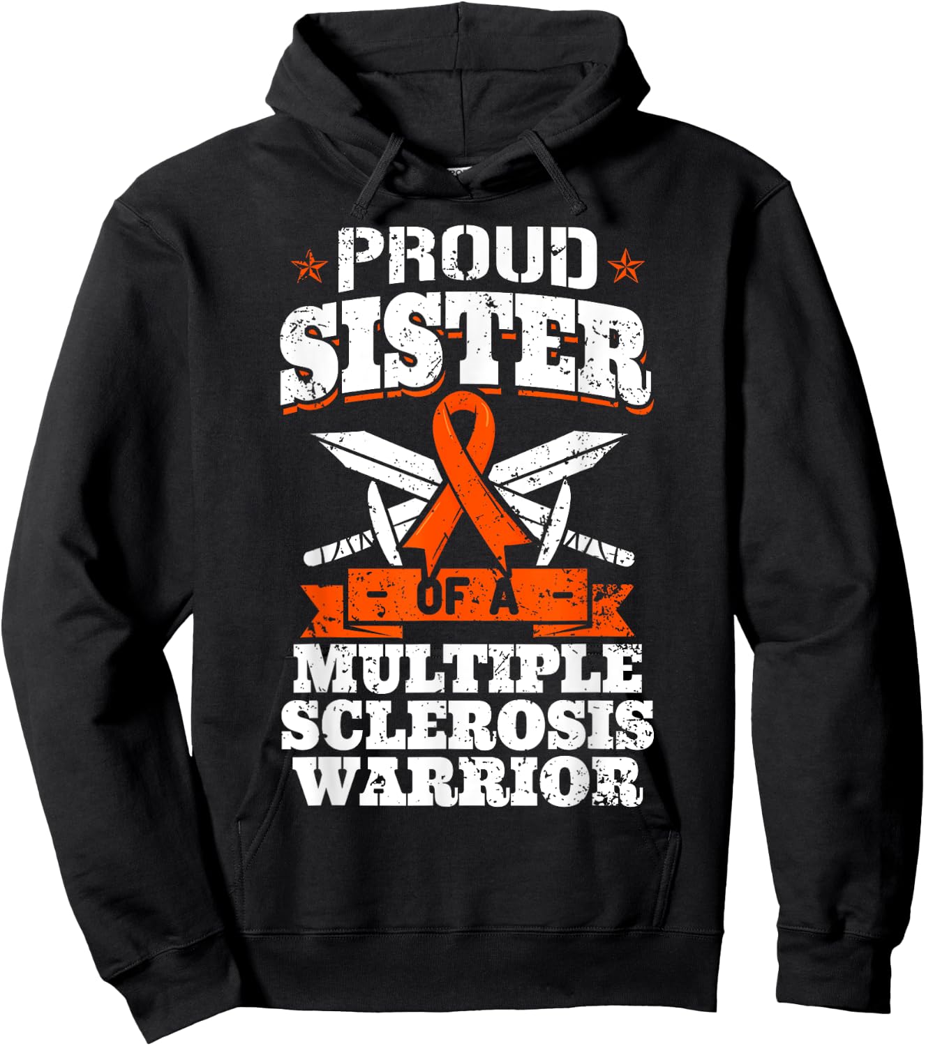 Proud Sister Of A Multiple Sclerosis Warrior MS Awareness Hoodie - Hoodie | Black