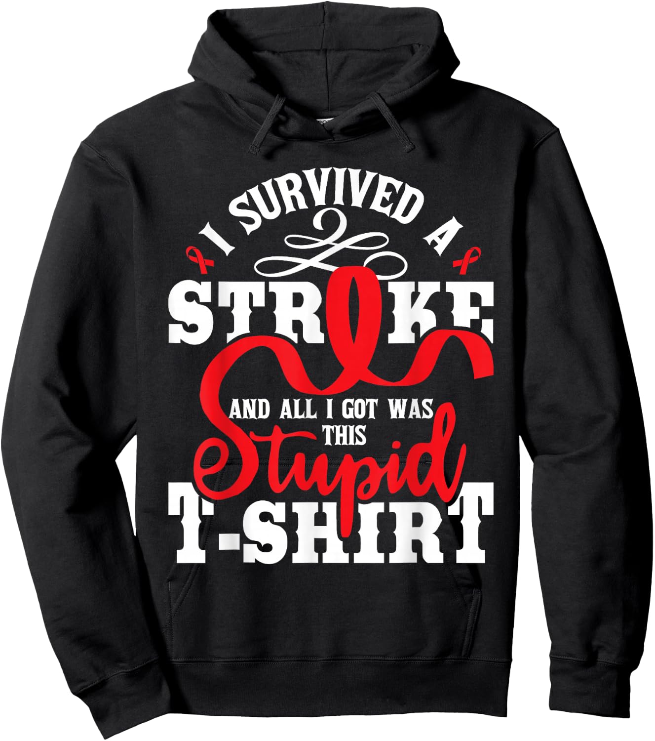 I Survived A Stroke - Stroke Survivor Red Awareness Ribbon Hoodie - Hoodie | Black