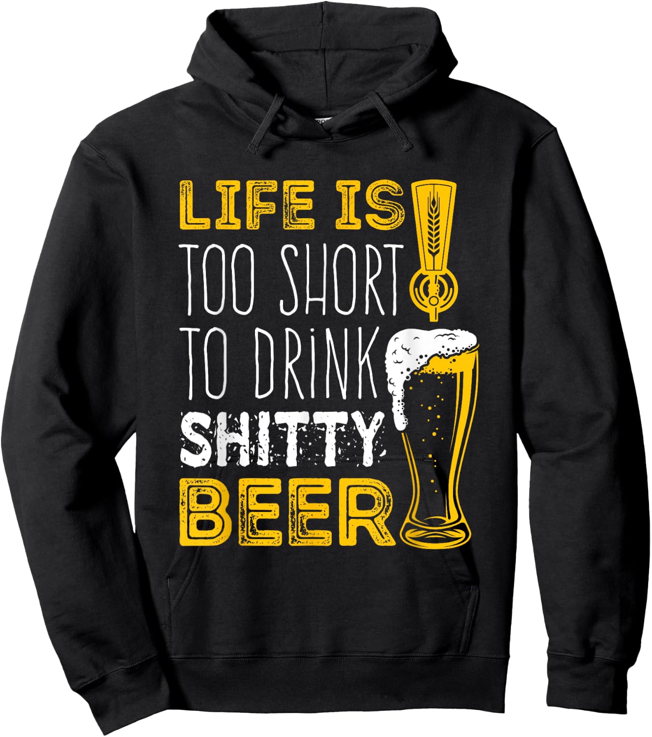Life Is Too Short To Drink Shitty Beer Brewfest Hoodie - Hoodie | Black